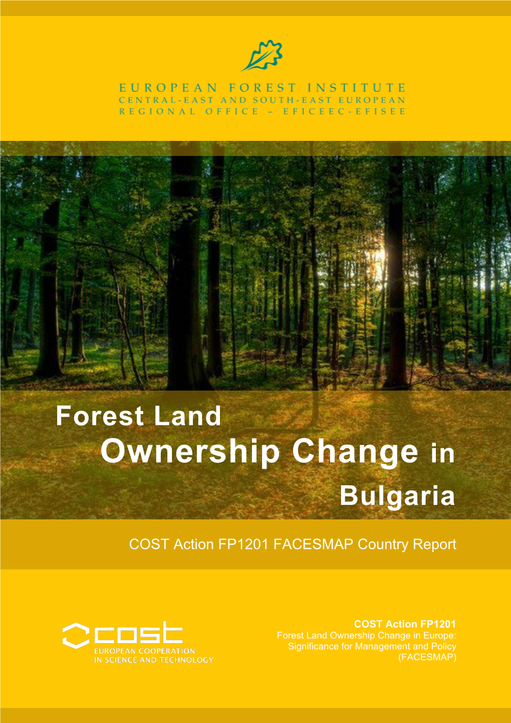 Forest Land Ownership Change in Bulgaria