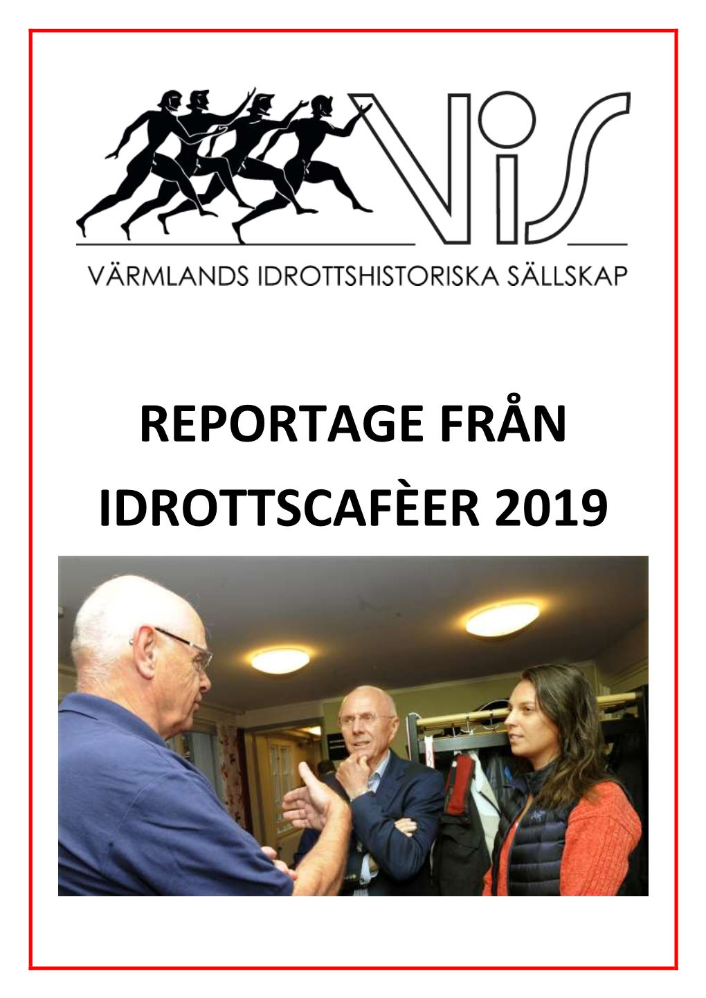 Reportage Från Idrottscafčer 2019