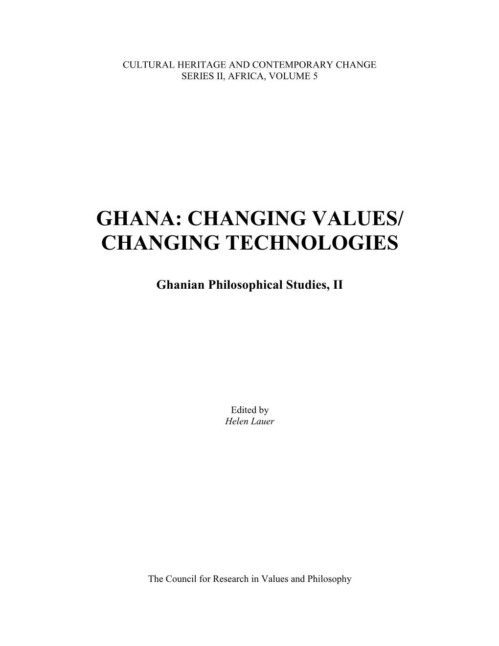 Ghana: Changing Values/ Changing Technologies