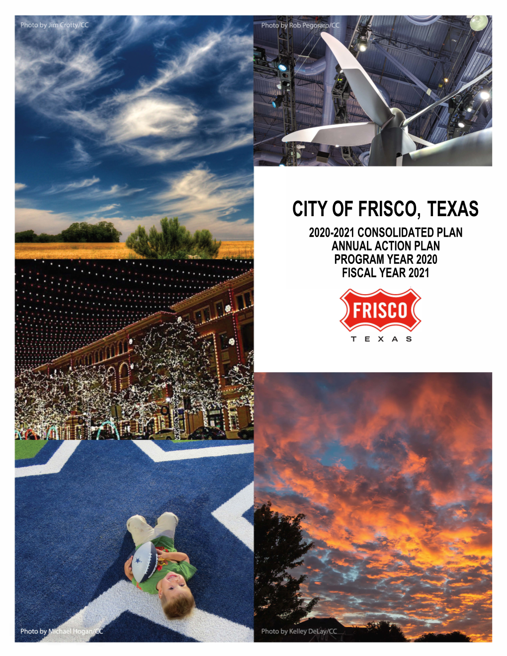 City of Frisco, Texas 2020-2021 Consolidated Plan Annual Action Plan Program Year 2020 Fiscal Year 2021