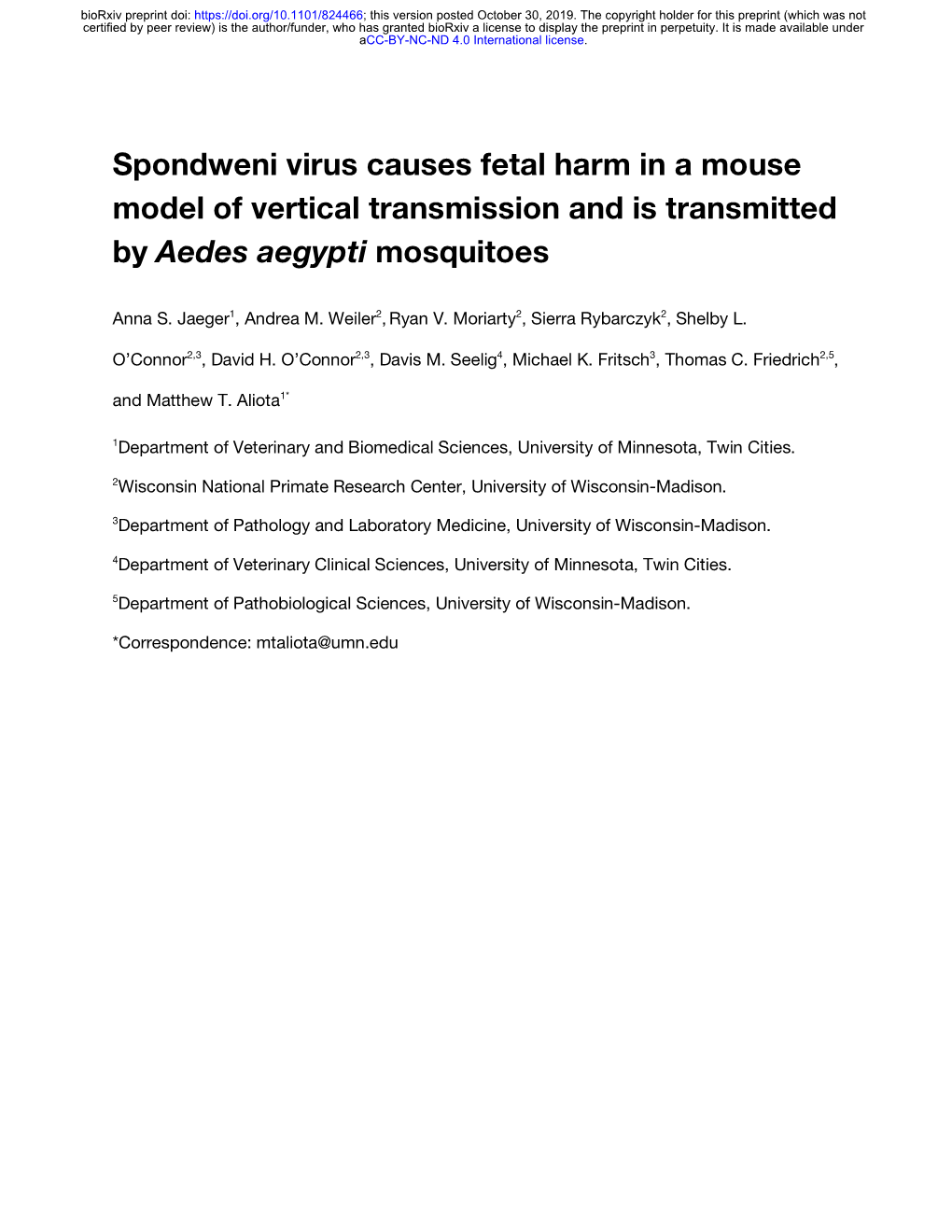 Spondweni Virus Causes Fetal Harm in a Mouse Model of Vertical Transmission and Is Transmitted by Aedes Aegypti Mosquitoes