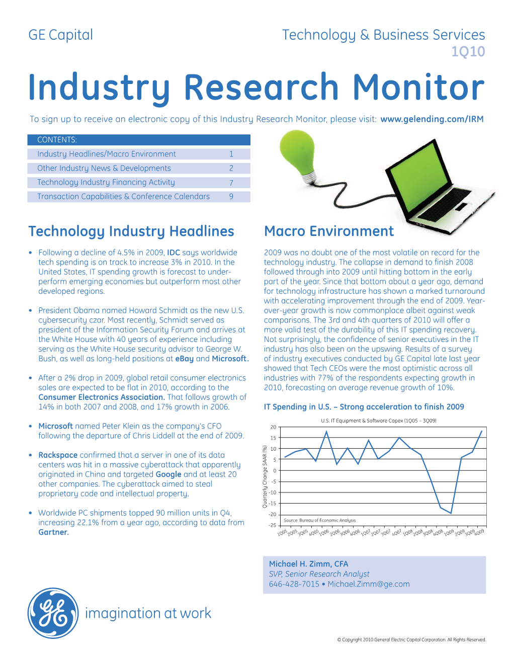 Industry Research Monitor to Sign up to Receive an Electronic Copy of This Industry Research Monitor, Please Visit