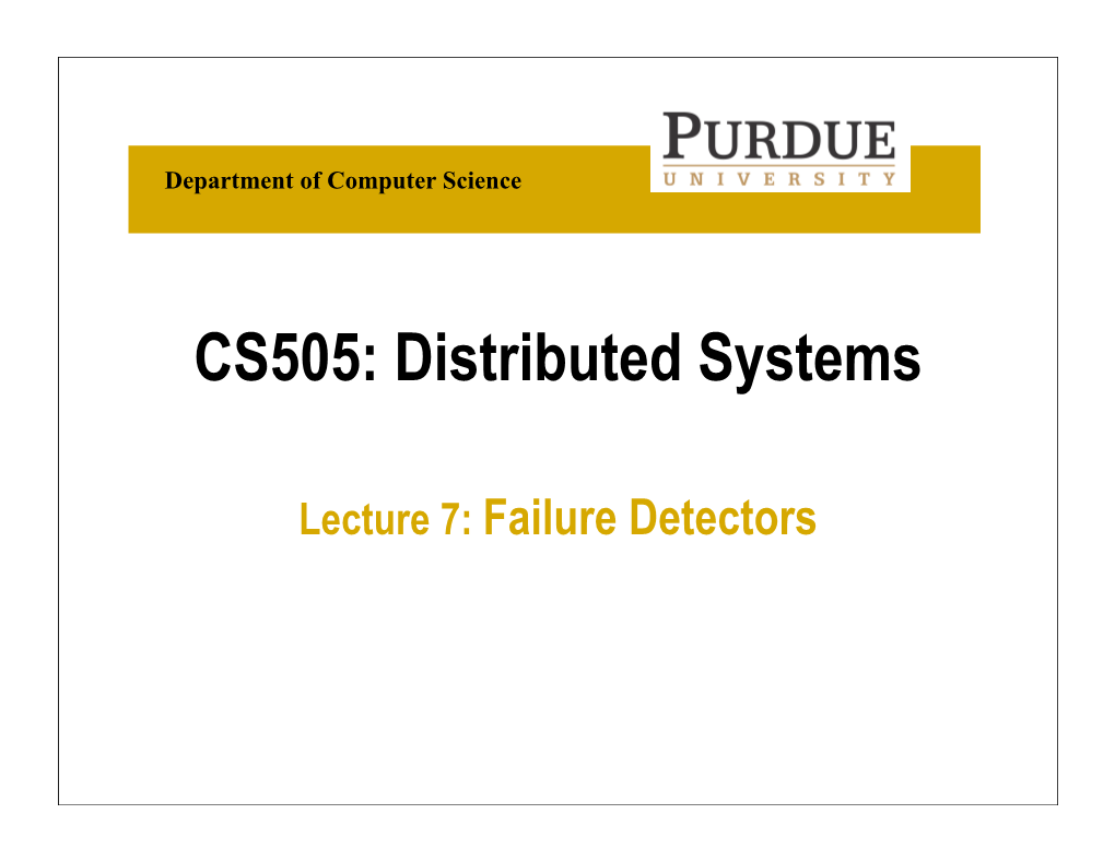 Failure Detectors Outline