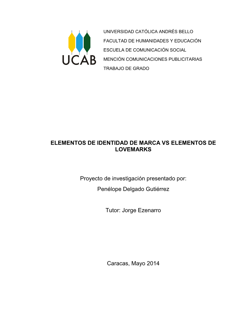 Identidad De Marca Vs Elementos De Lovemarks