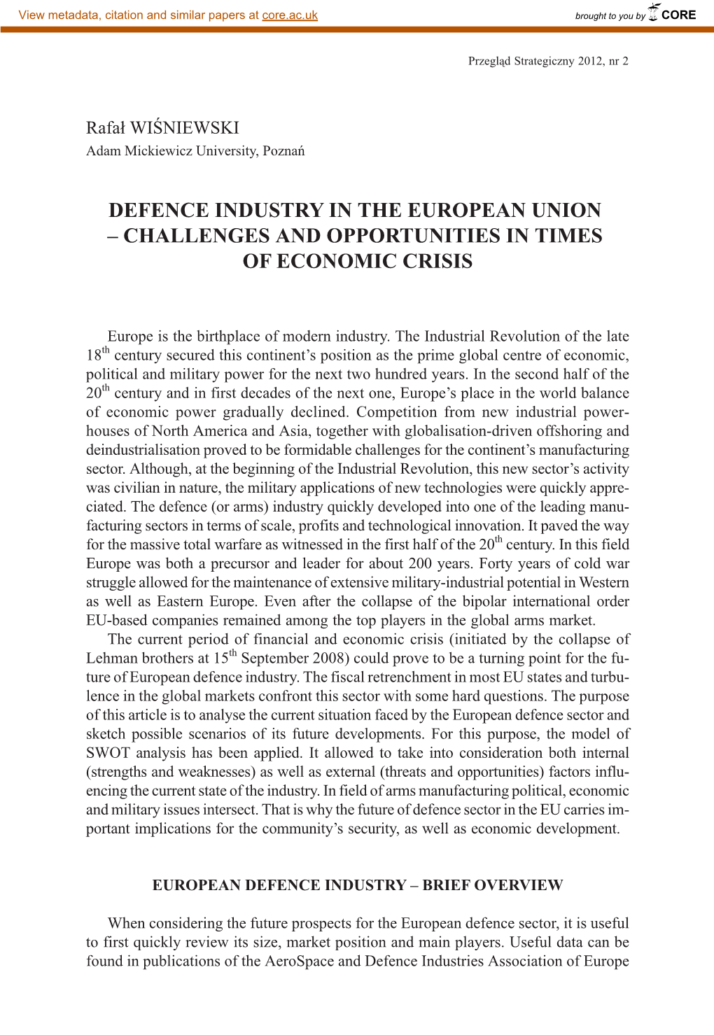 Defence Industry in the European Union – Challenges and Opportunities in Times of Economic Crisis