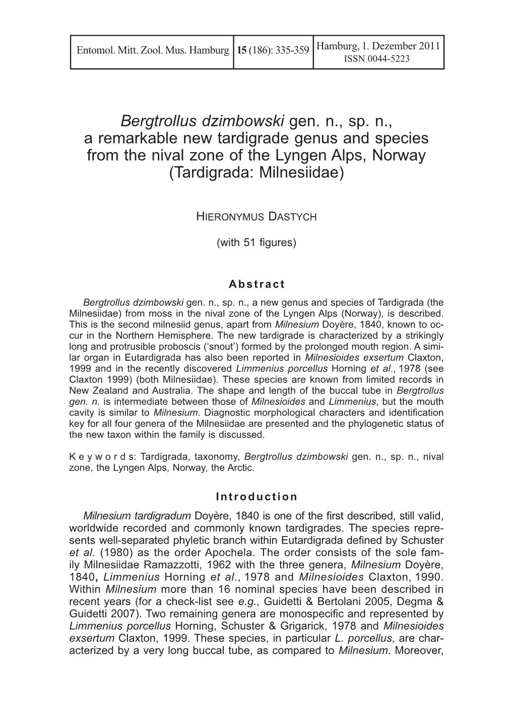 Dastych, H. 2011. Bergtrollus Dzimbowski Gen. N., Sp. N., A