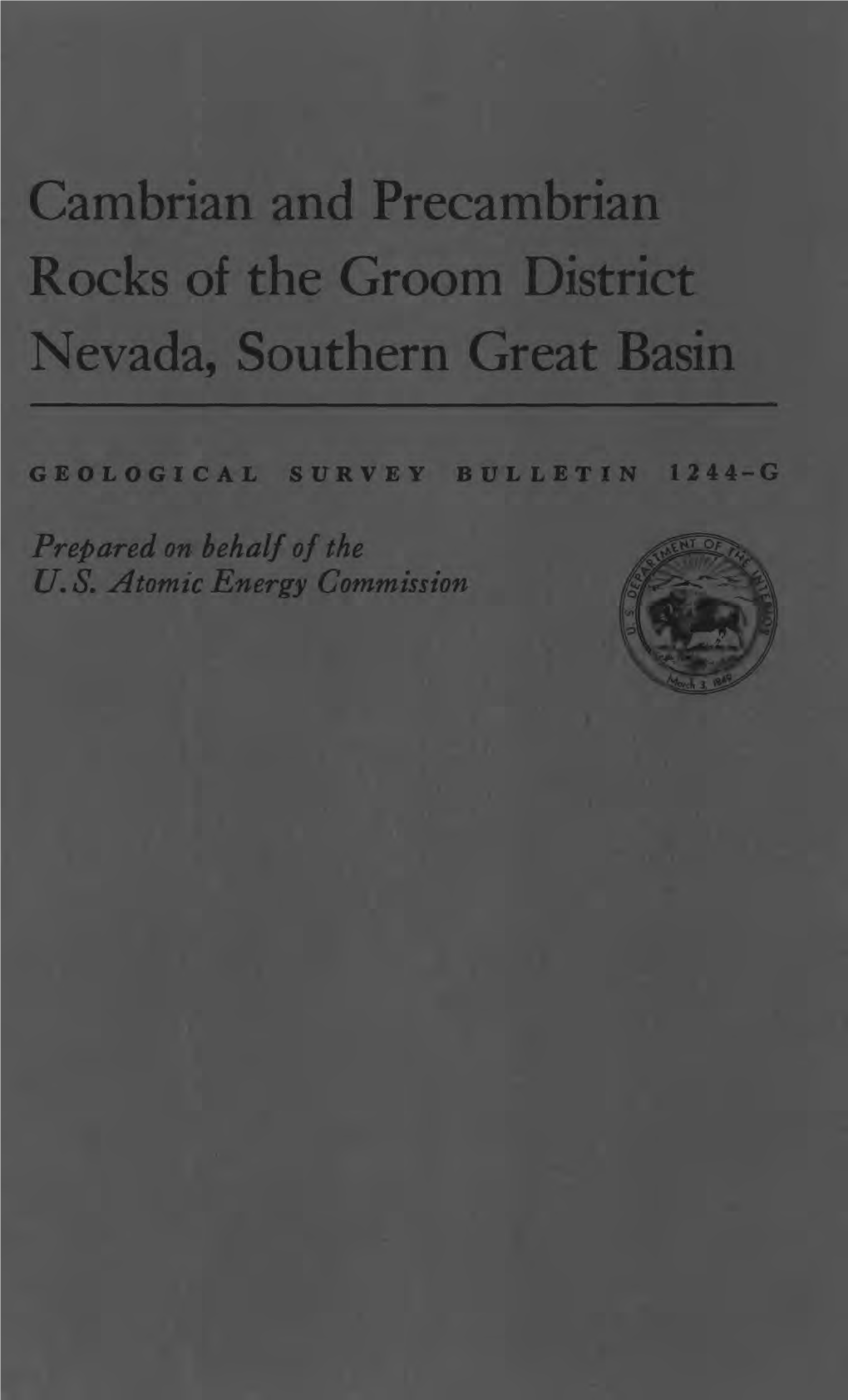 Cambrian and Precambrian Rocks of the Groom District Nevada, Southern Great Basin