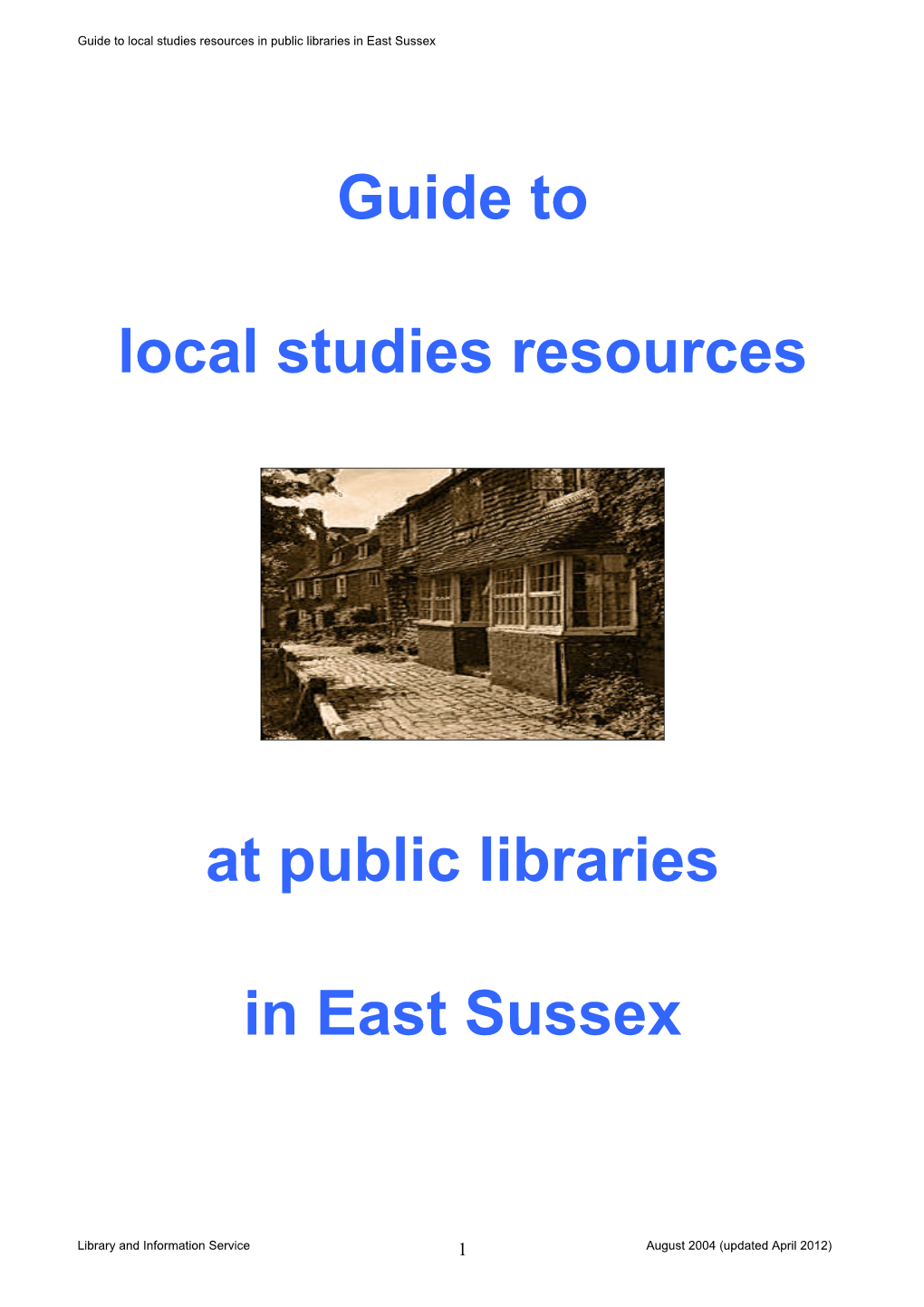 Guide to Local Studies Resources in Public Libraries in East Sussex