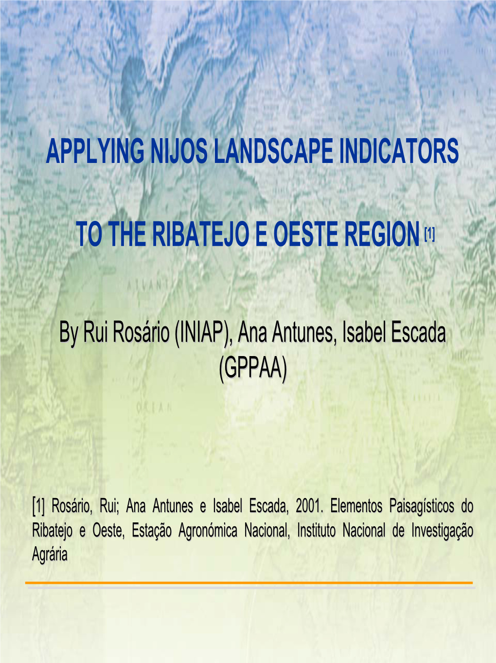 Applying NIJOS Landscape Indicators to Ribatejo and Oeste Region