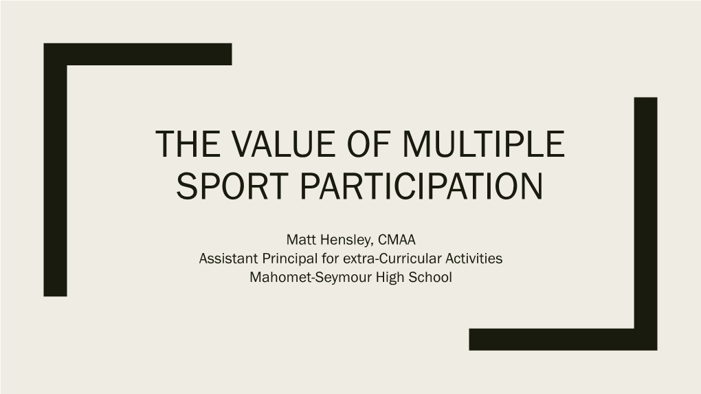 The Value of Multiple Sport Participation