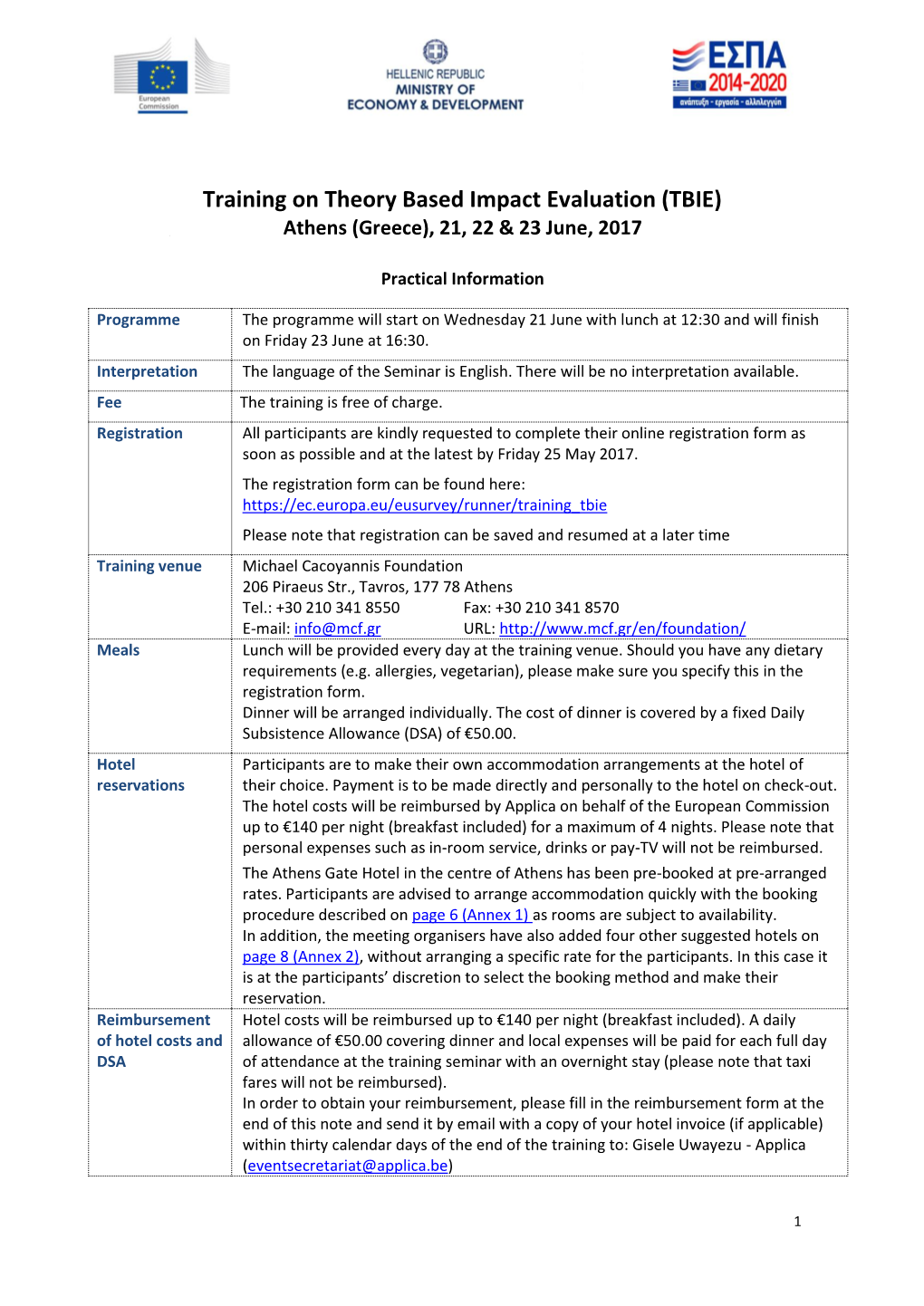 Training on Theory Based Impact Evaluation (TBIE) Athens (Greece), 21, 22 & 23 June, 2017