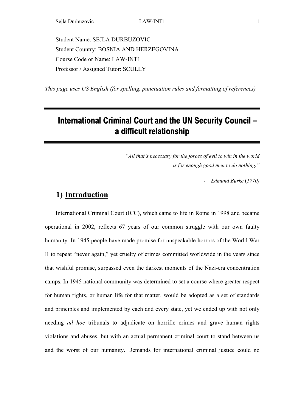 International Criminal Court and the UN Security Council – a Difficult Relationship