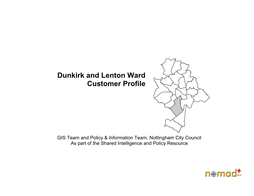 Dunkirk and Lenton Ward Customer Profile