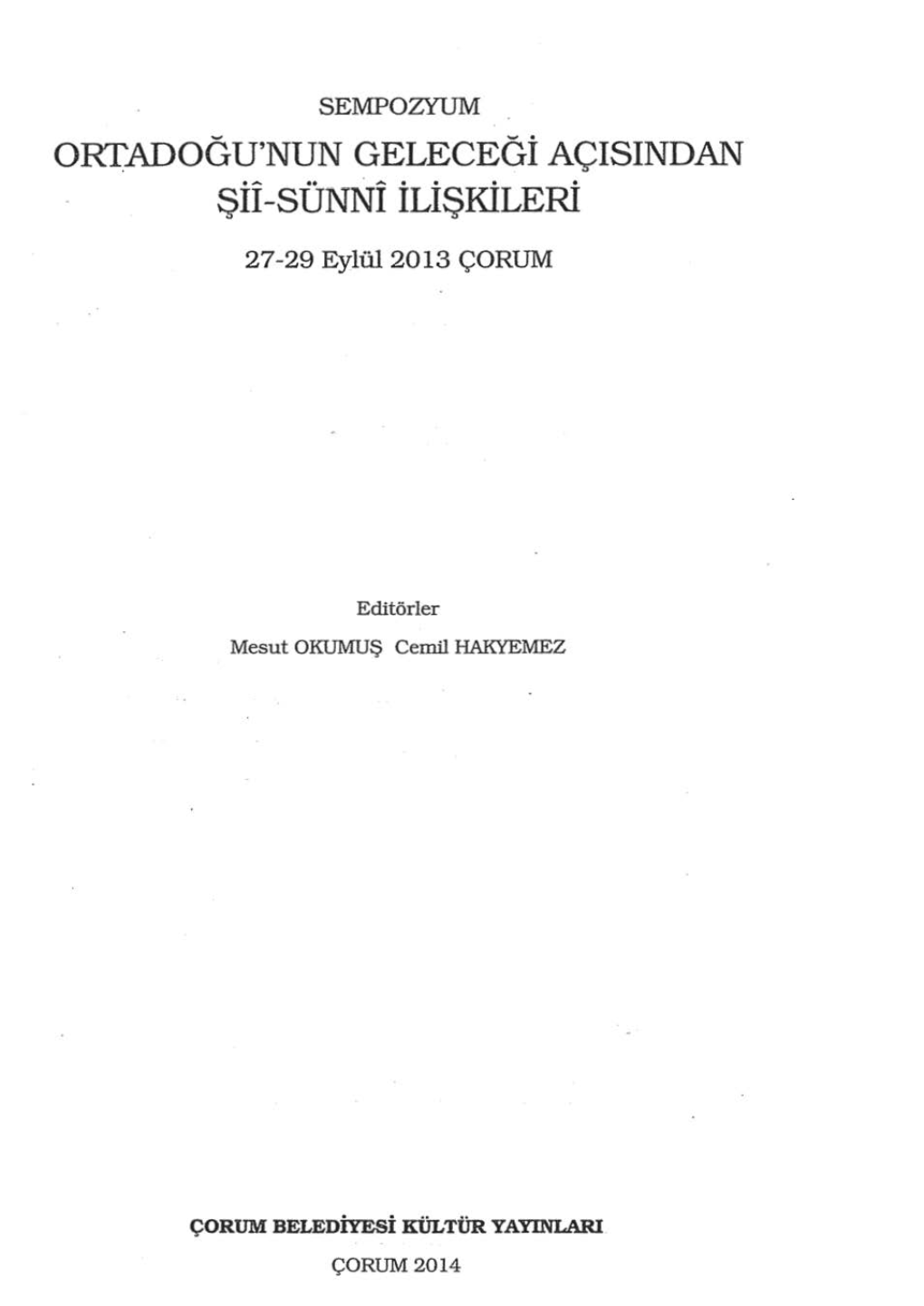 Orfadogu'nun GELECEGİ Açlsindan Şii-SÜNNI İLİŞKİLERİ