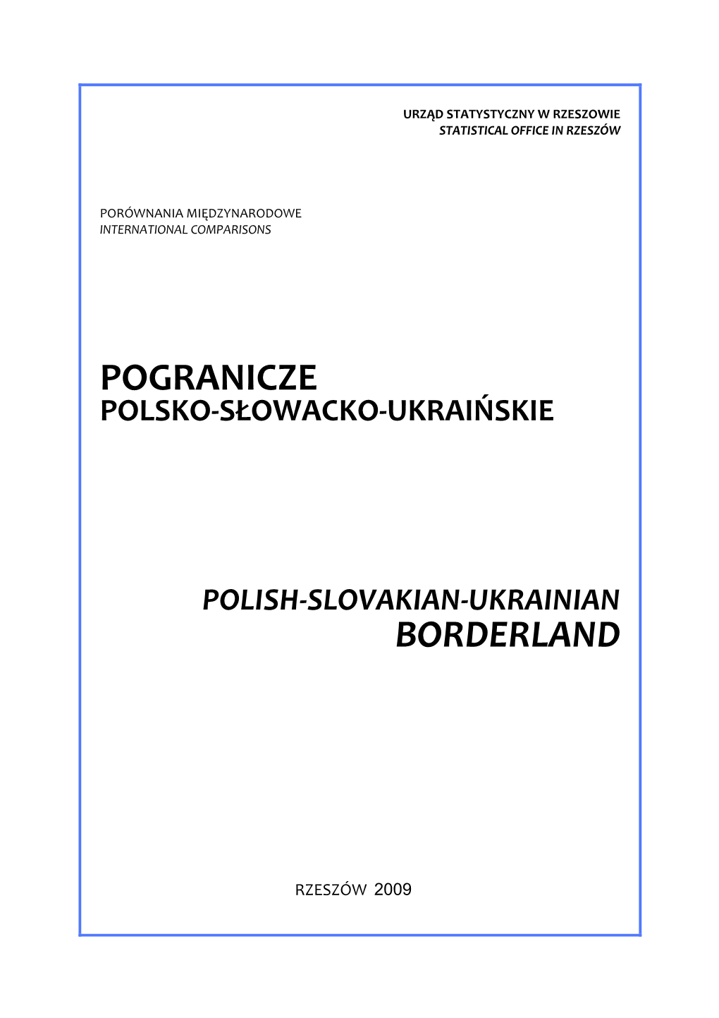 Pogranicze Polsko‐Słowacko‐Ukraińskie