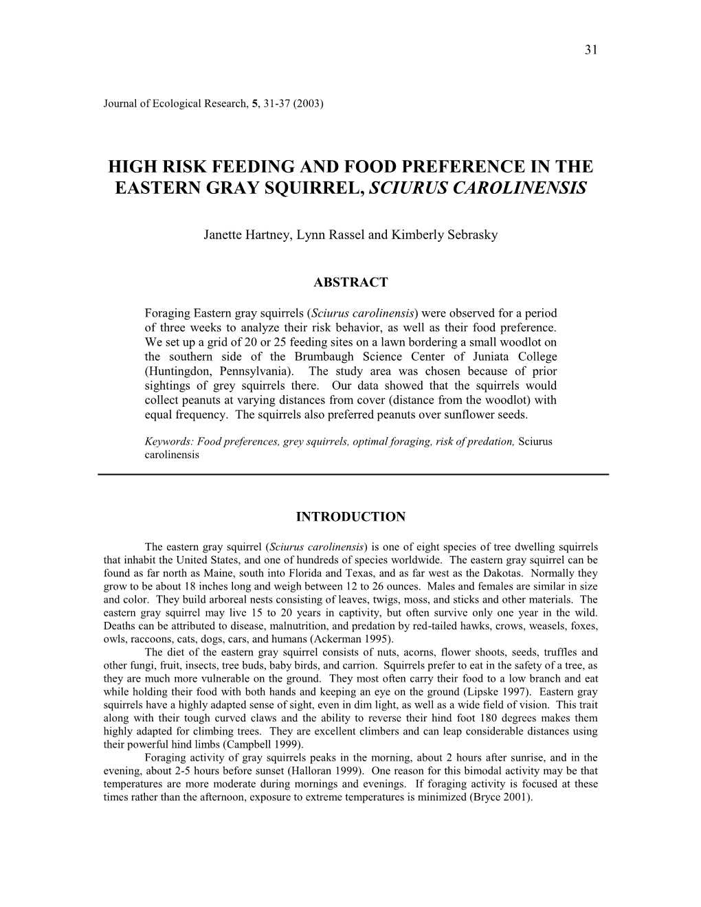 High Risk Feeding and Food Preference in the Eastern Gray Squirrel, Sciurus Carolinensis