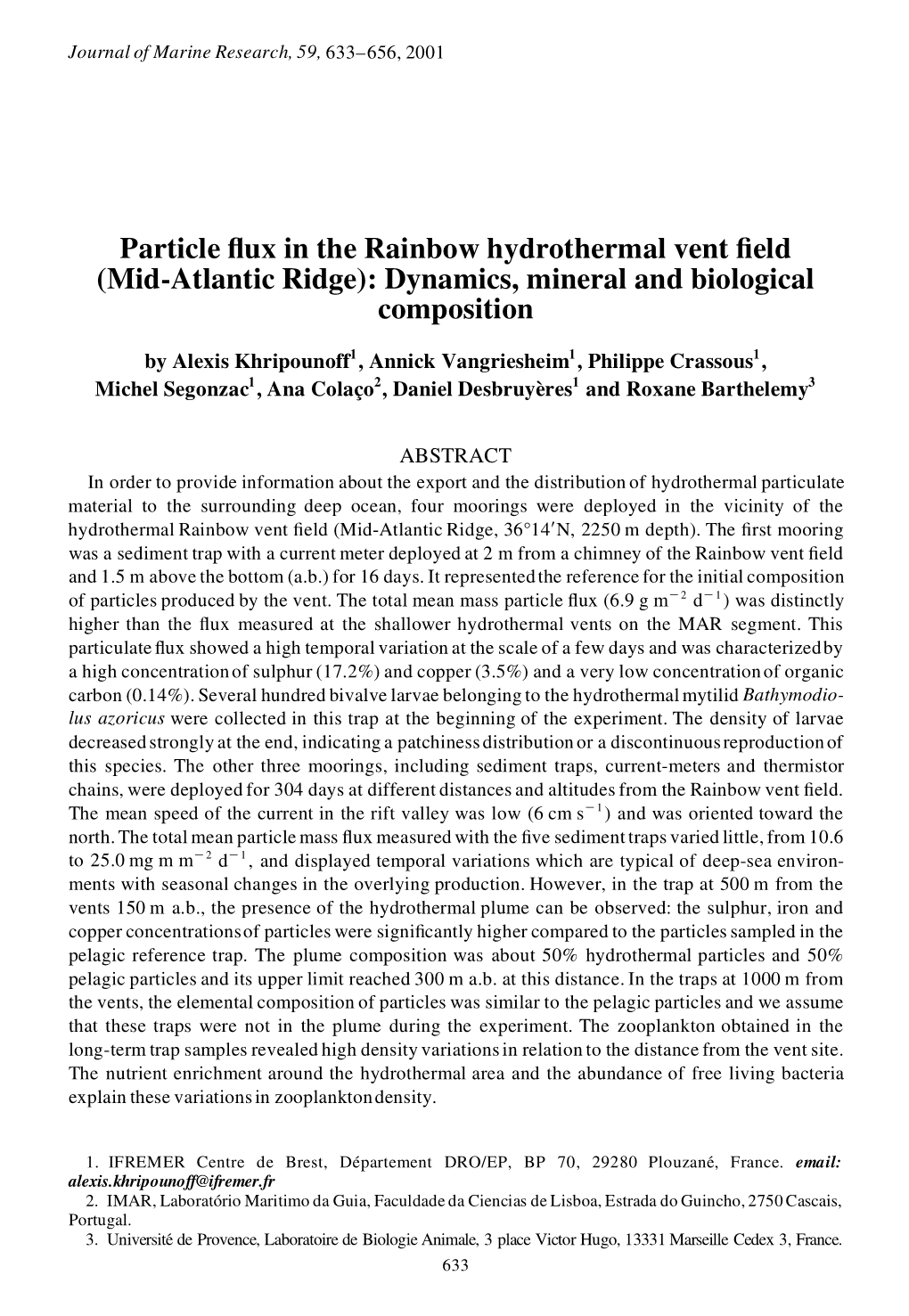 Particle Ux in the Rainbow Hydrothermal Vent