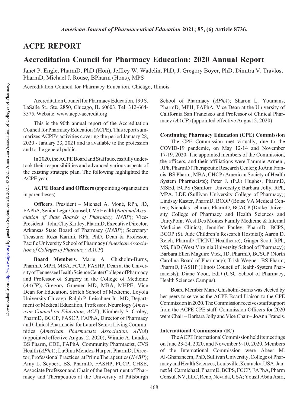 ACPE REPORT Accreditation Council for Pharmacy Education: 2020 Annual Report Janet P
