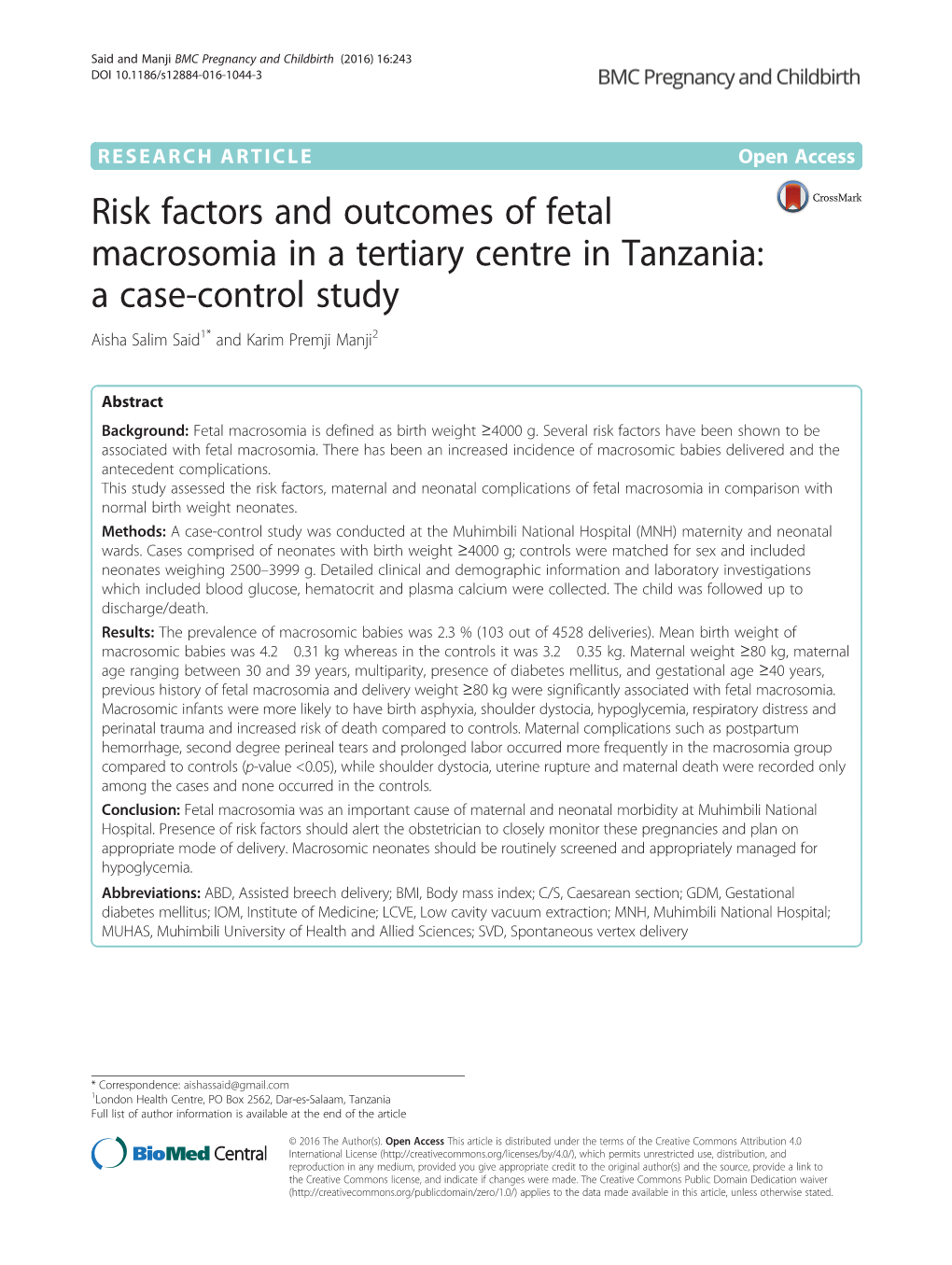 Risk Factors and Outcomes of Fetal Macrosomia in a Tertiary Centre in Tanzania: a Case-Control Study Aisha Salim Said1* and Karim Premji Manji2