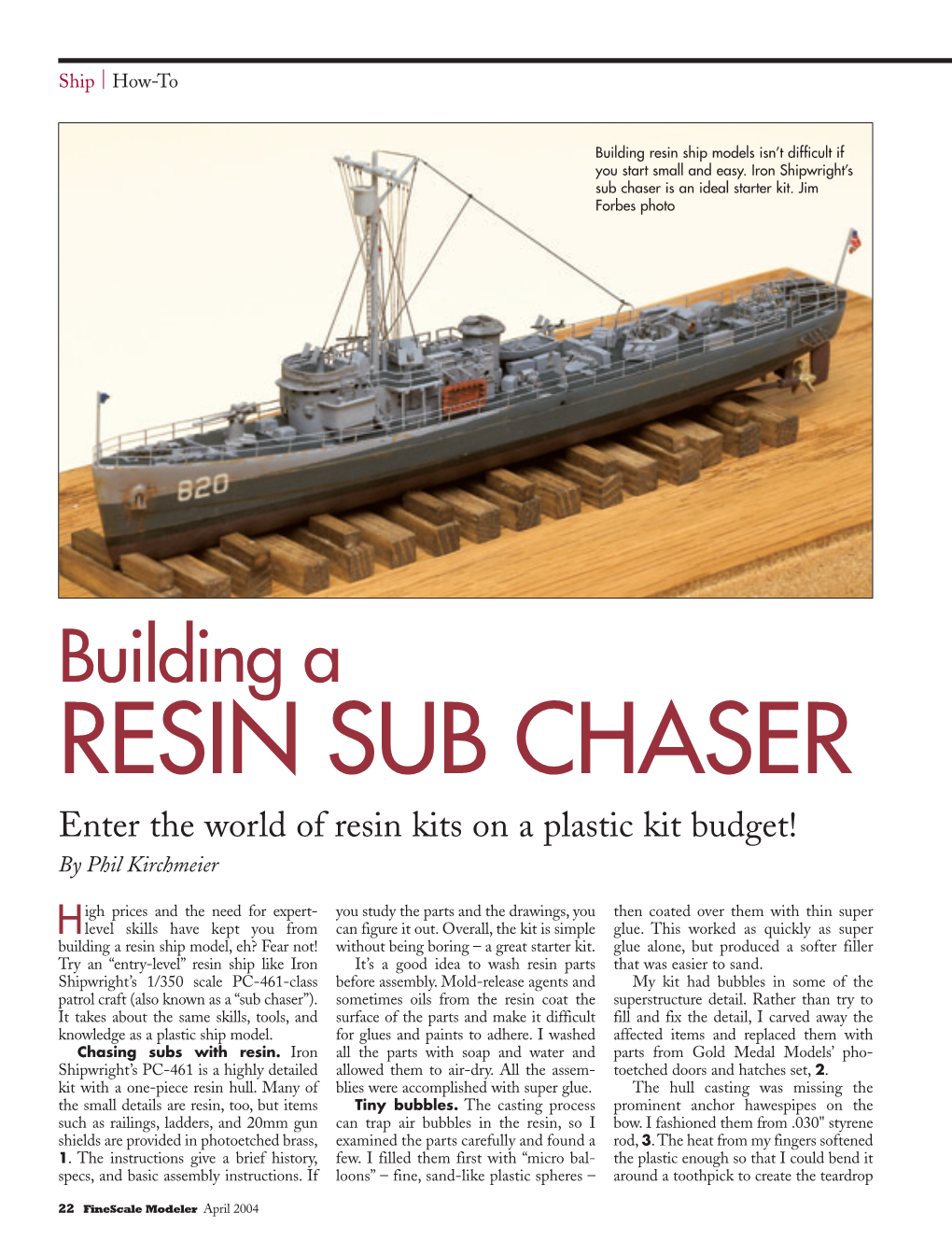 RESIN SUB CHASER Enter the World of Resin Kits on a Plastic Kit Budget! by Phil Kirchmeier