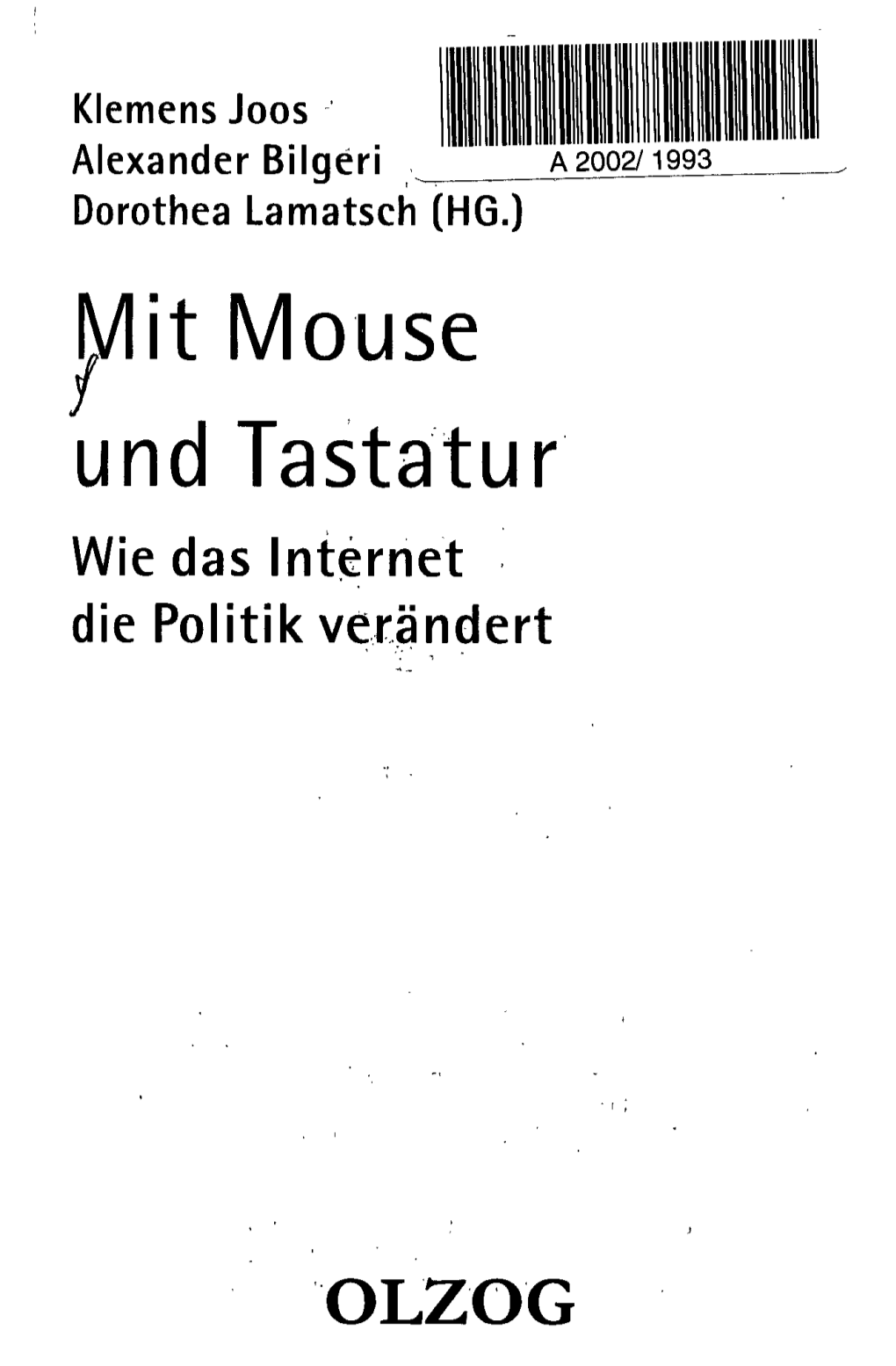 Mit Mouse Und Tastatur Wie Das Internet Die Politik Verändert