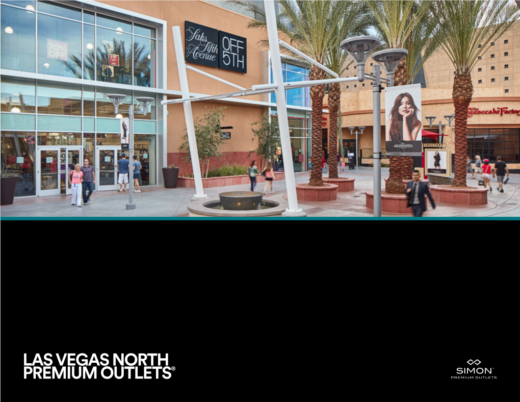 Las Vegas North Premium Outlets® the Simon Experience — Where Brands & Communities Come Together