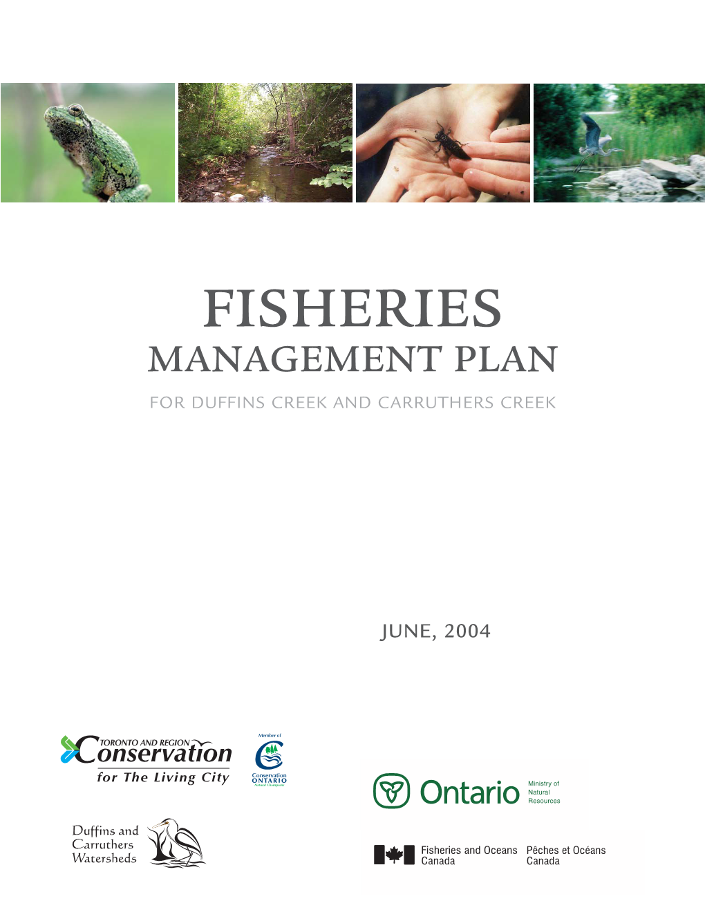 Fisheries Management Plan for Duffins Creek and Carruthers Creek