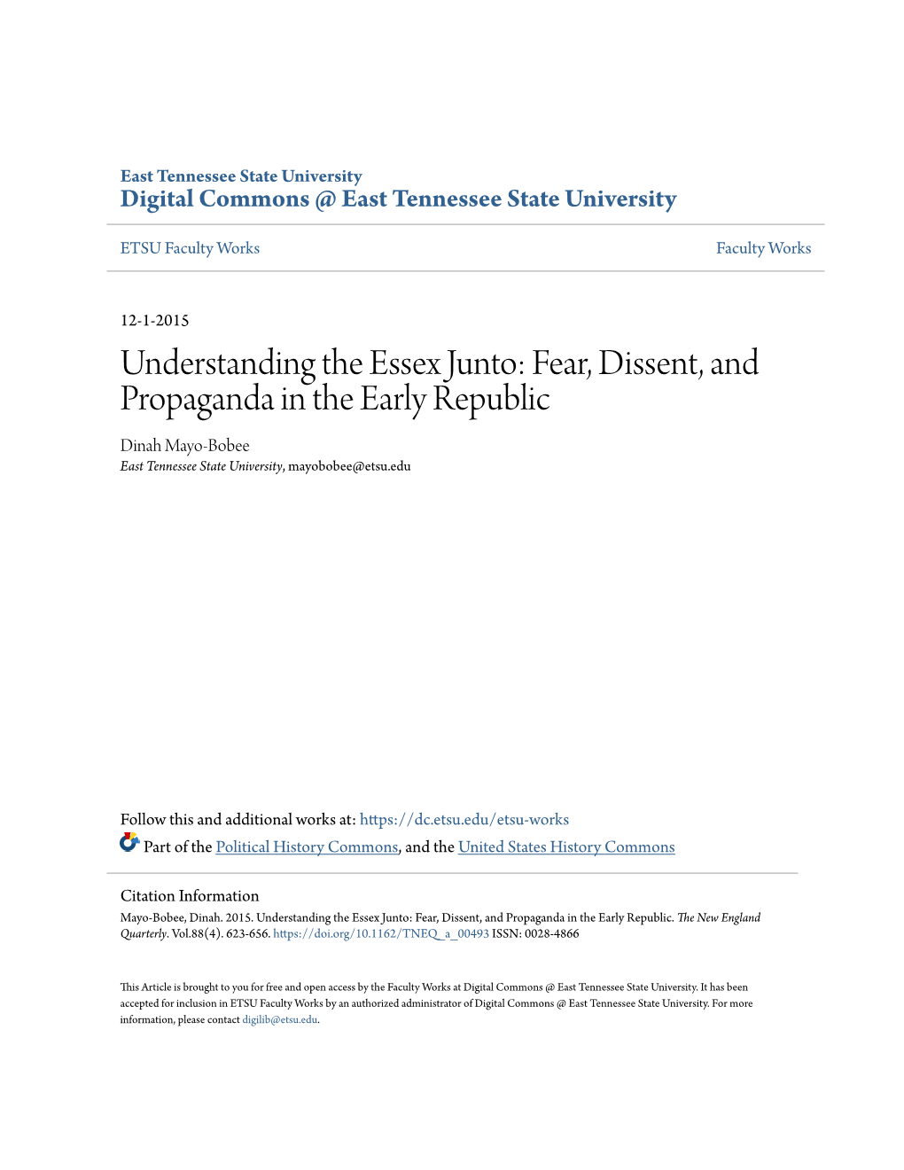 Understanding the Essex Junto: Fear, Dissent, and Propaganda in the Early Republic Dinah Mayo-Bobee East Tennessee State University, Mayobobee@Etsu.Edu