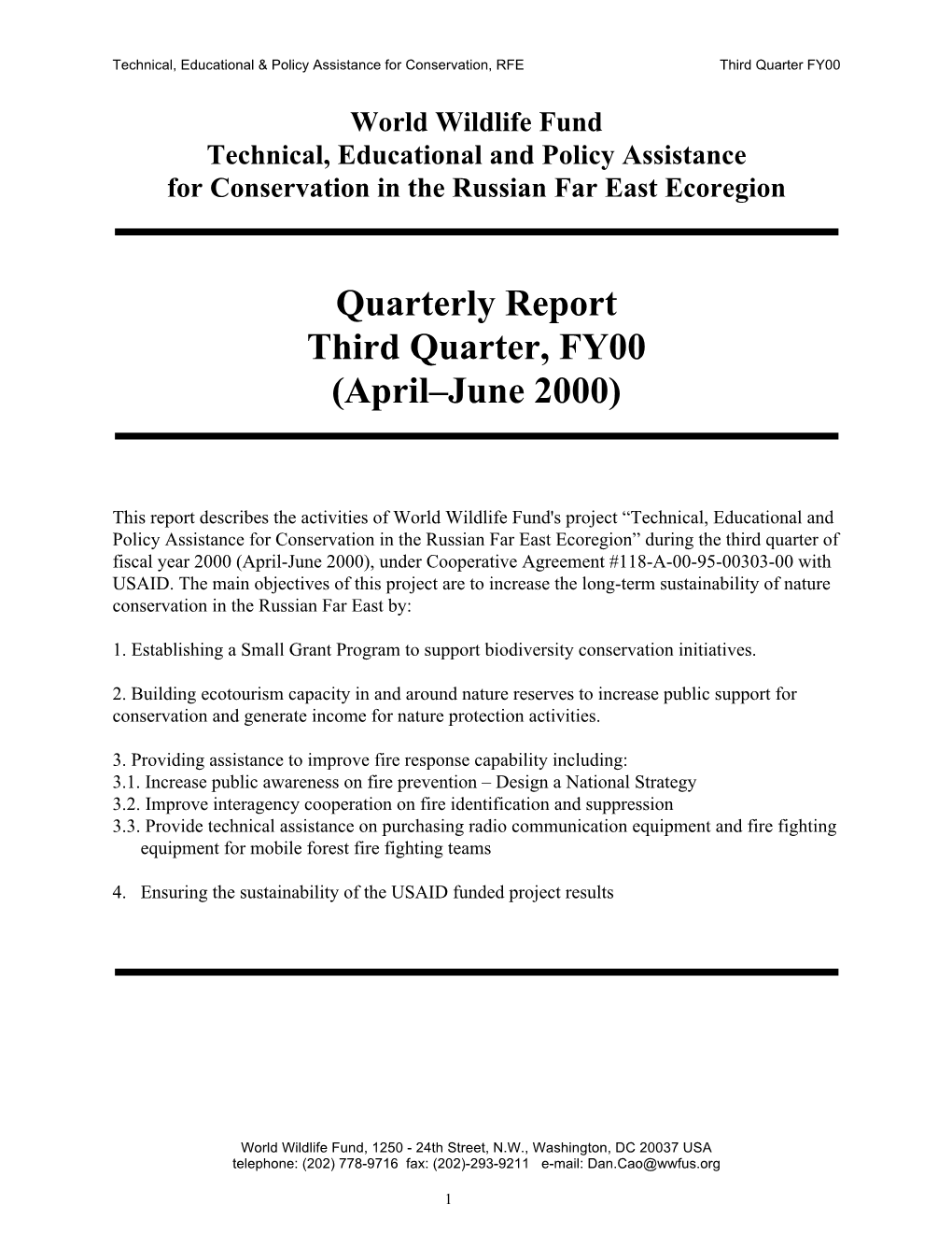 Quarterly Report Third Quarter, FY00 (April–June 2000)