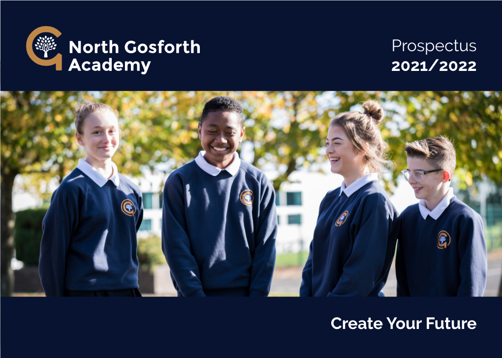 Prospectus 2021/2022 Create Your Future