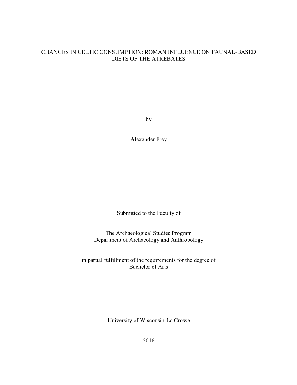 Changes in Celtic Consumption: Roman Influence on Faunal-Based Diets of the Atrebates