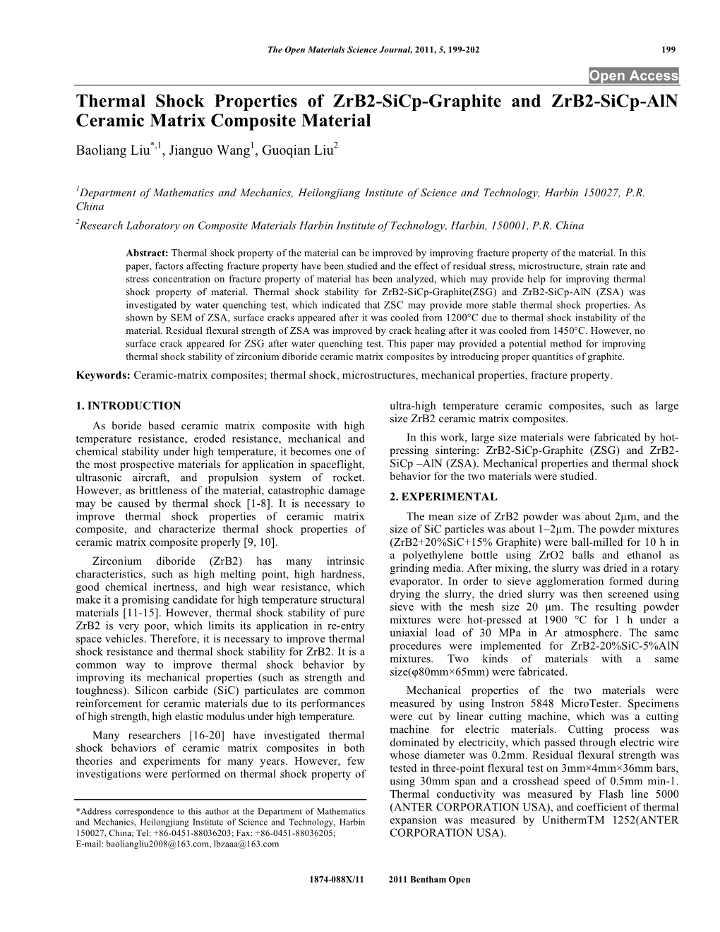 Thermal Shock Properties of Zrb2-Sicp-Graphite and Zrb2-Sicp-Aln Ceramic Matrix Composite Material Baoliang Liu*,1, Jianguo Wang1, Guoqian Liu2