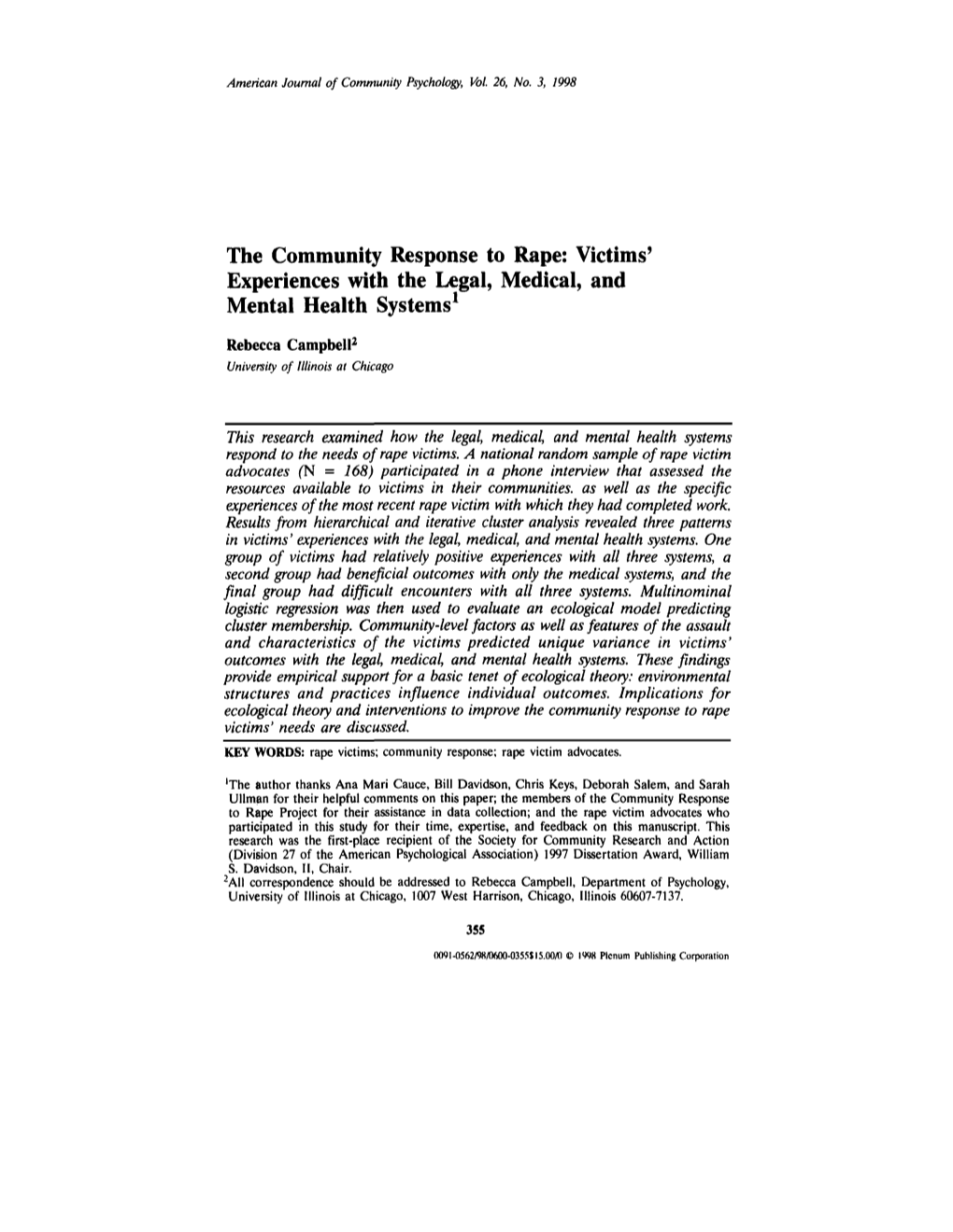 The Community Response to Rape: Victims' Experiences with the Legal, Medical, and Mental Health Systems1