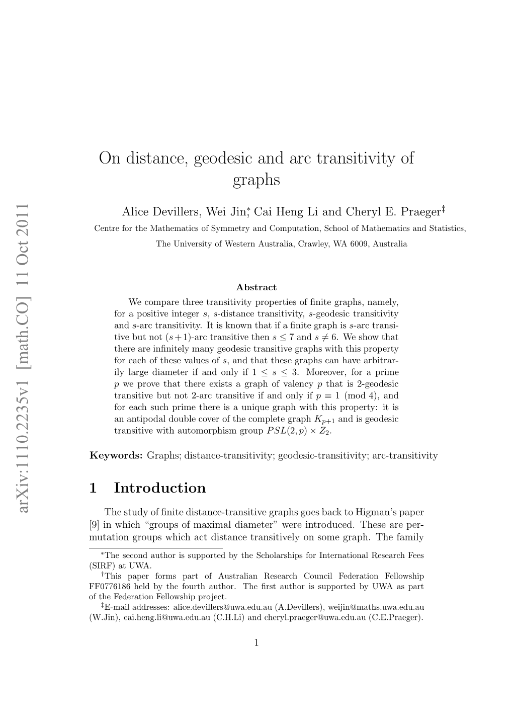 On Distance, Geodesic and Arc Transitivity of Graphs