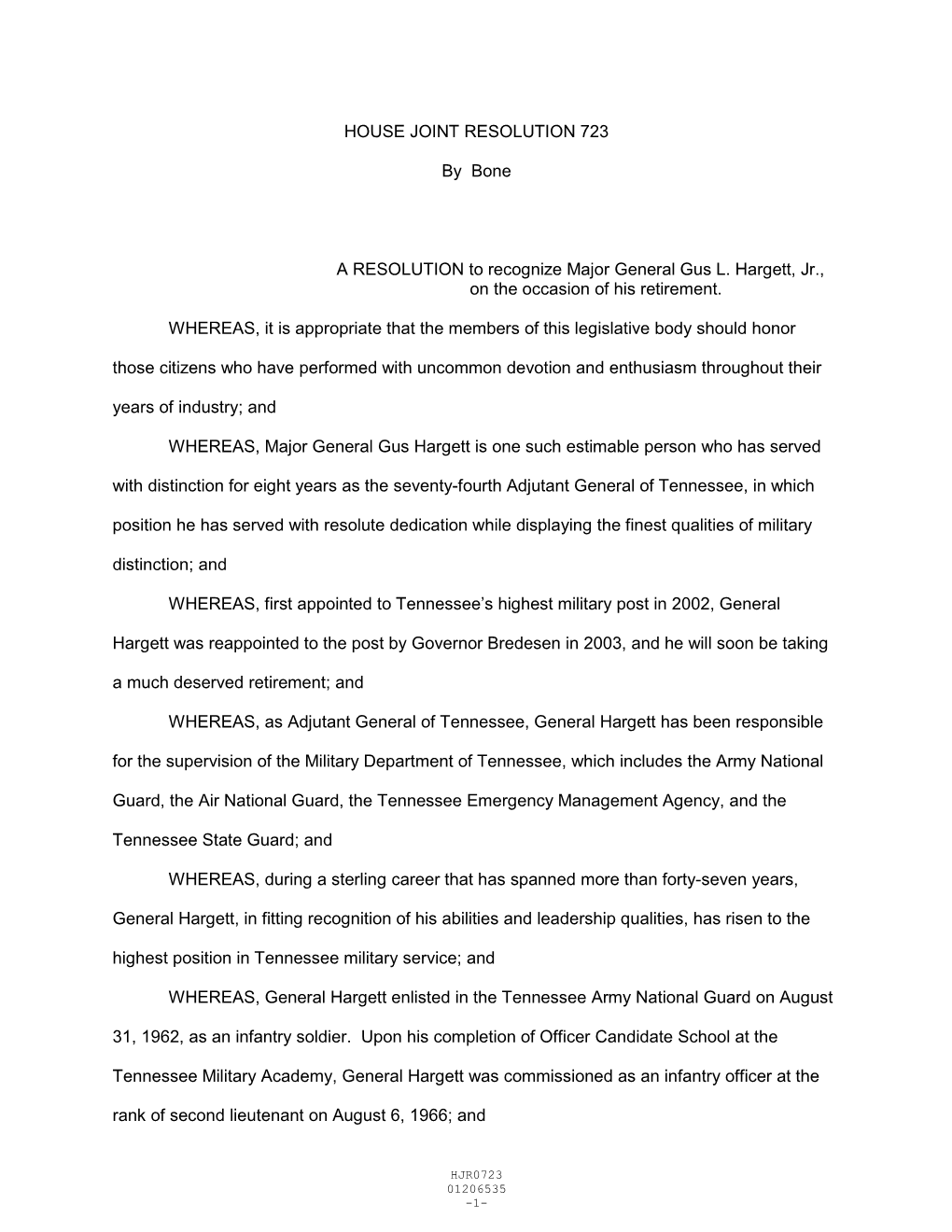 HOUSE JOINT RESOLUTION 723 by Bone a RESOLUTION to Recognize Major General Gus L. Hargett, Jr., on the Occasion of His Retirem