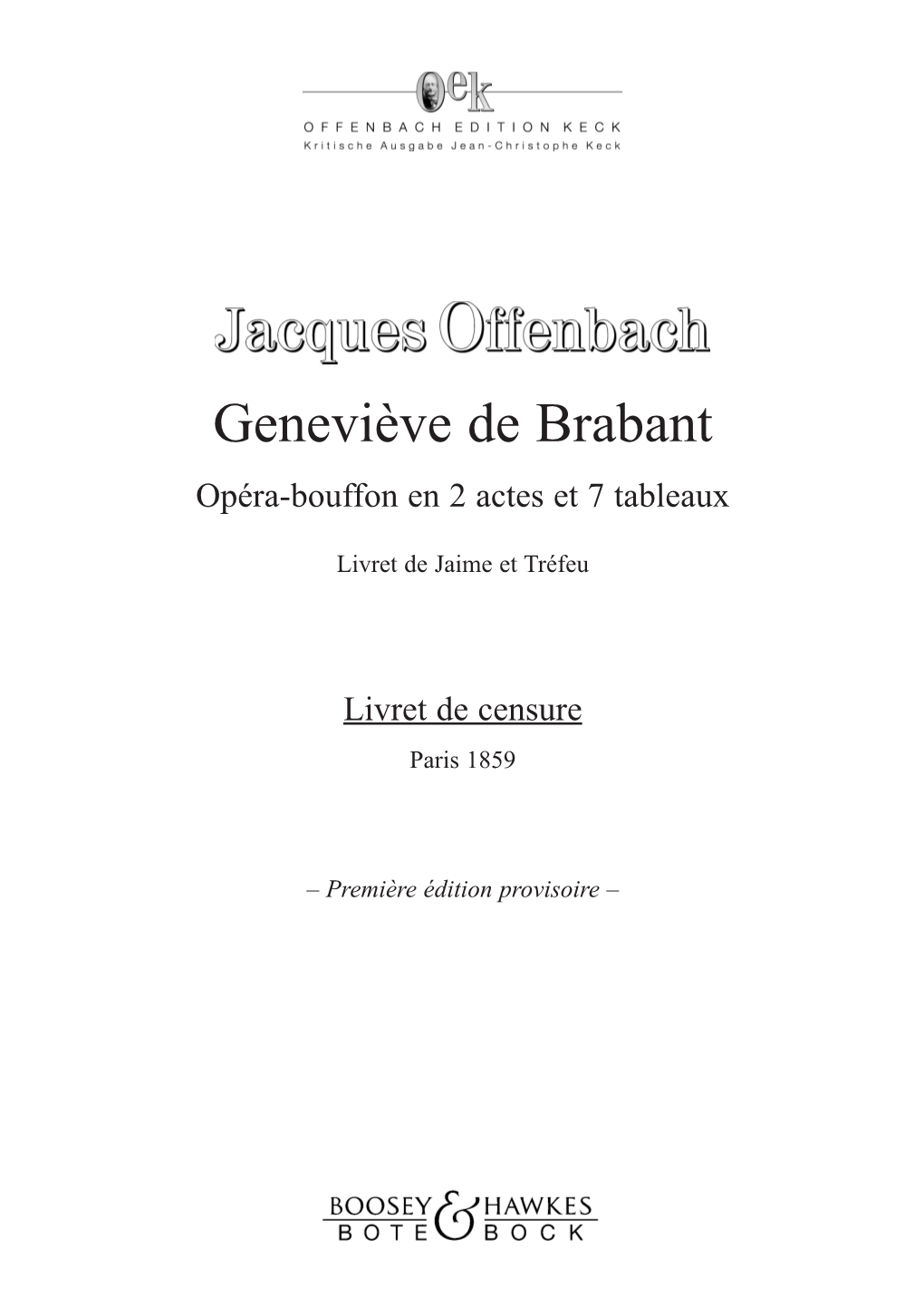 Geneviève De Brabant Opéra-Bouffon En 2 Actes Et 7 Tableaux