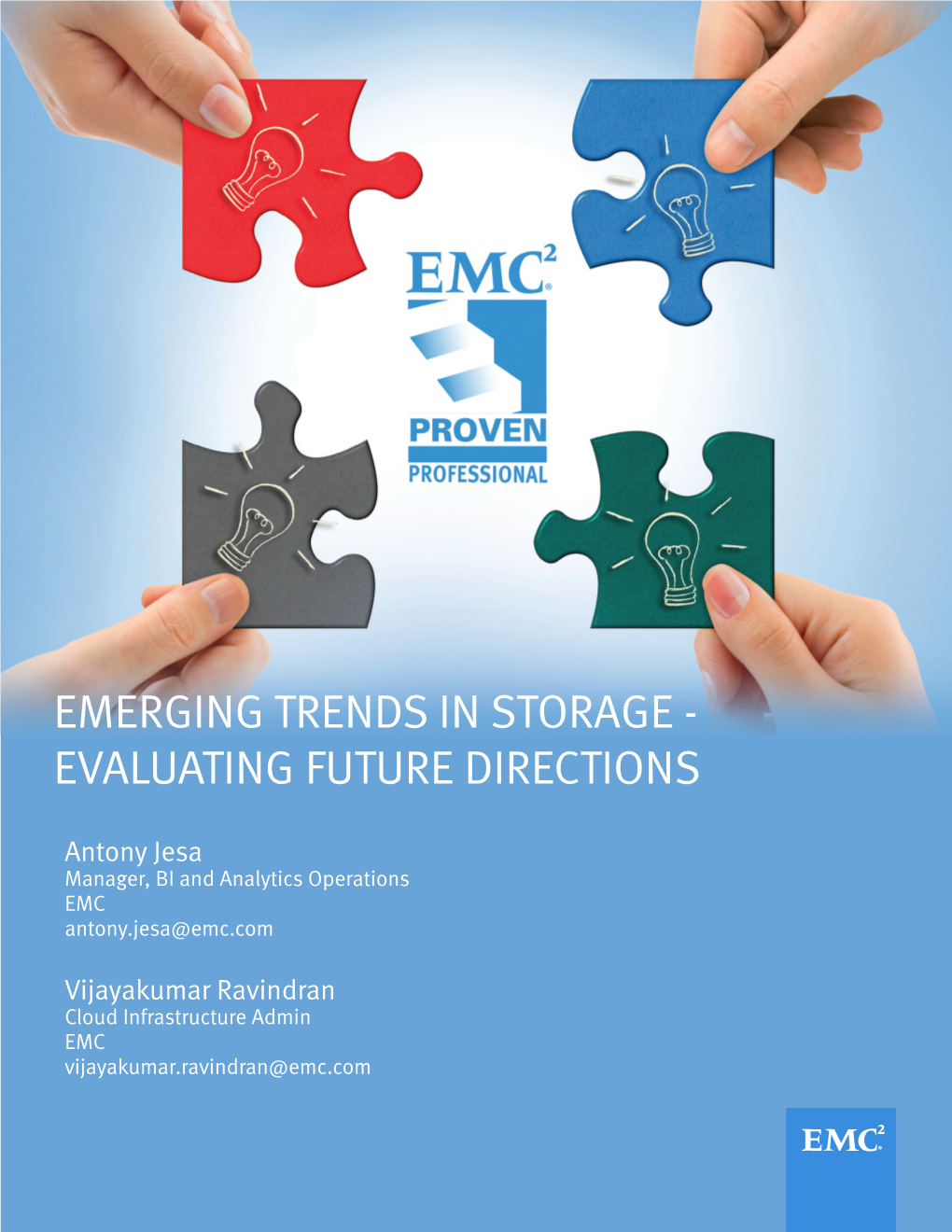 Emerging Trends in Storage - Evaluating Future Directions