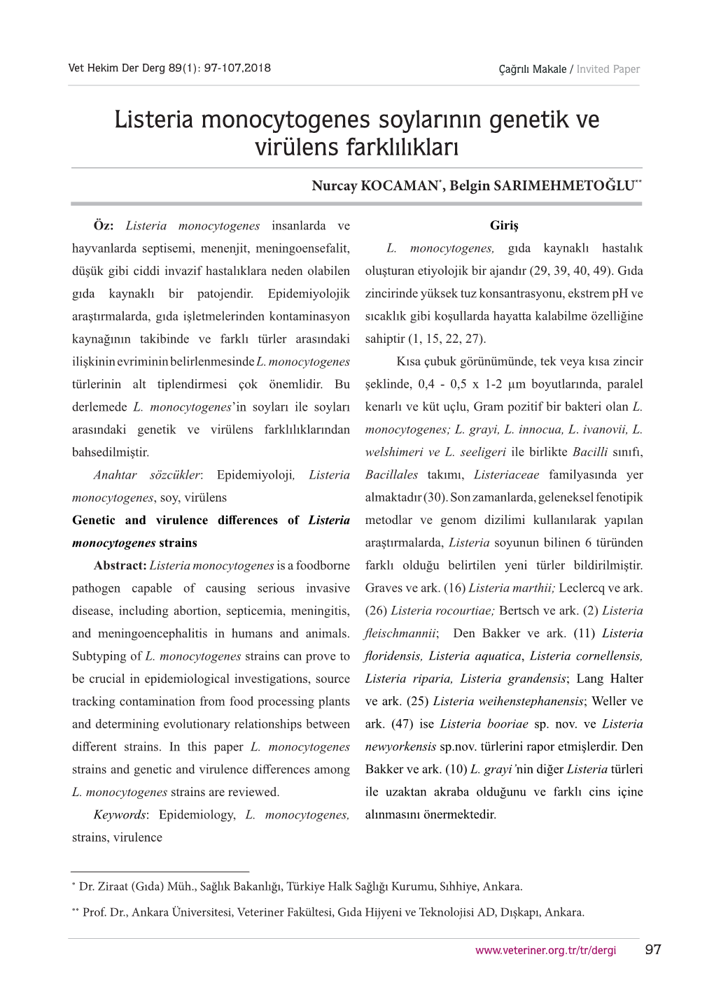 Listeria Monocytogenes Soylarının Genetik Ve Virülens Farklılıkları