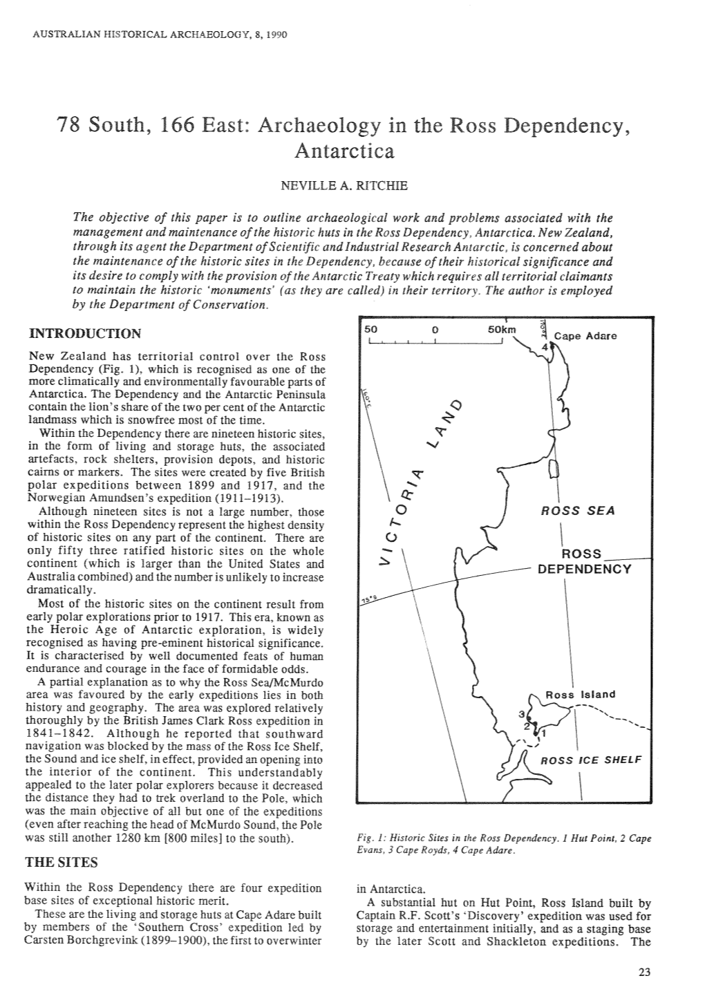 78 South, 166 East: Archaeology in the Ross Dependency, Antarctica