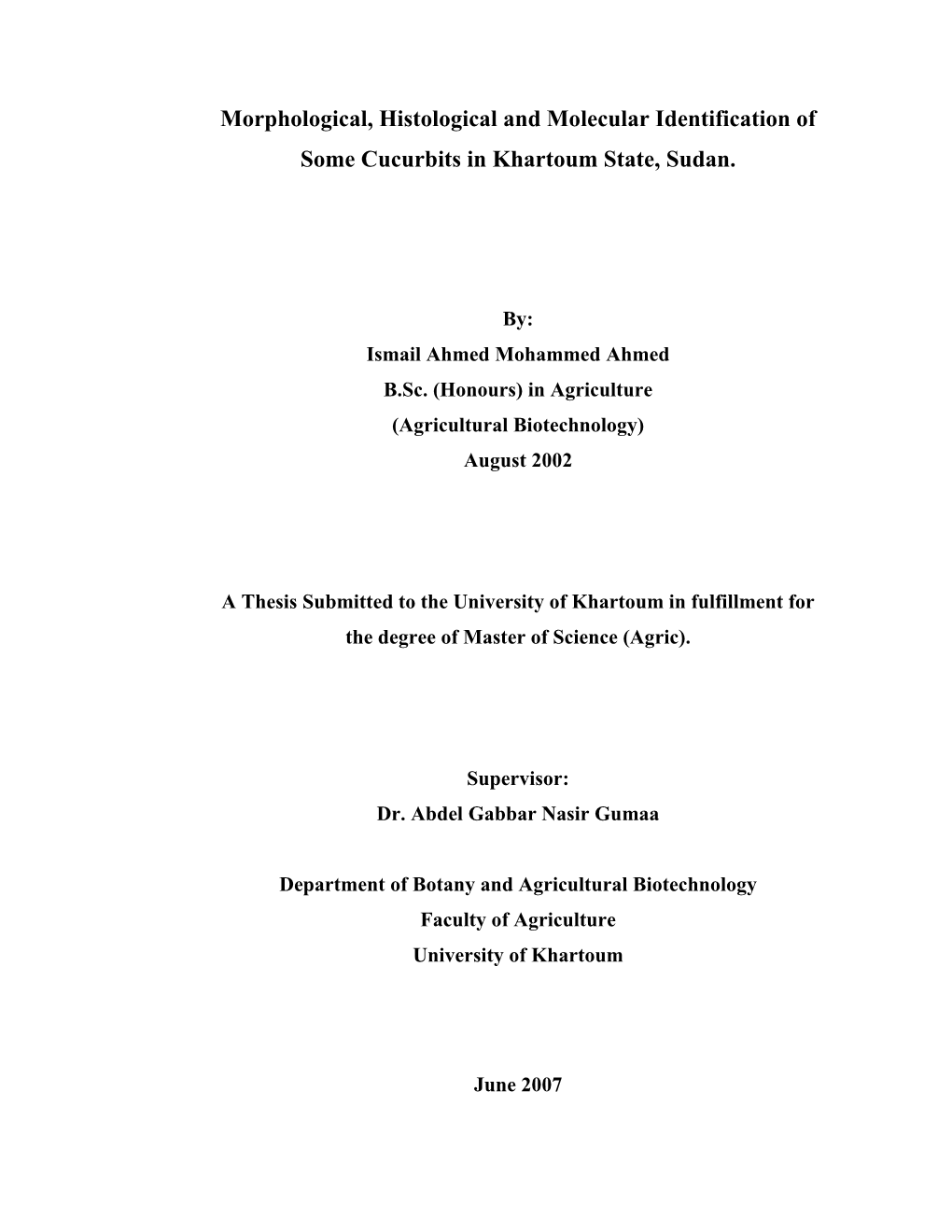 Morphological, Histological and Molecular Identification of Some Cucurbits in Khartoum State, Sudan