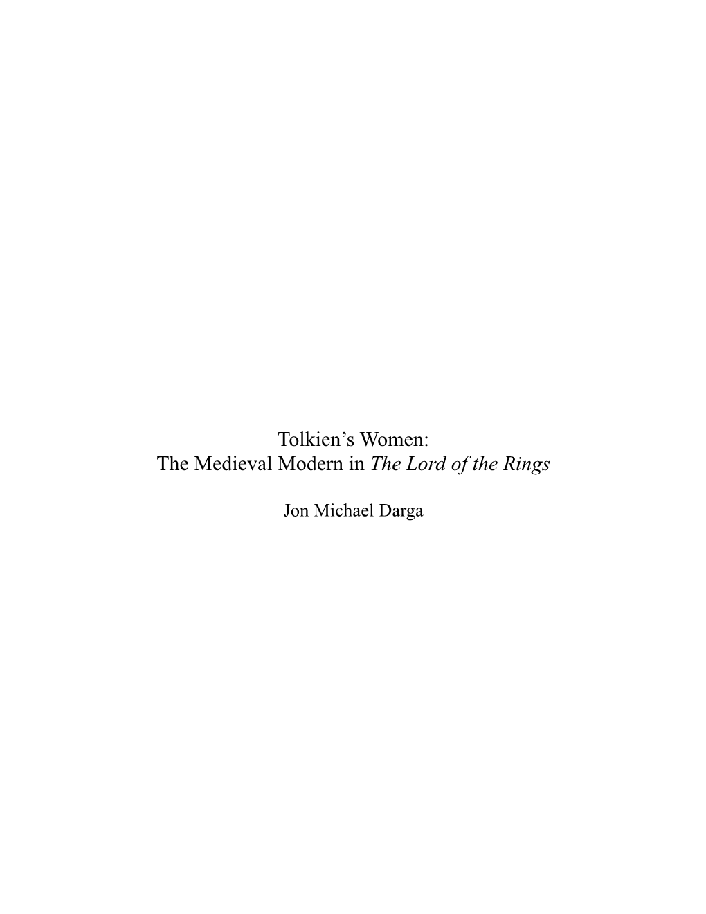 Tolkien's Women: the Medieval Modern in the Lord of the Rings