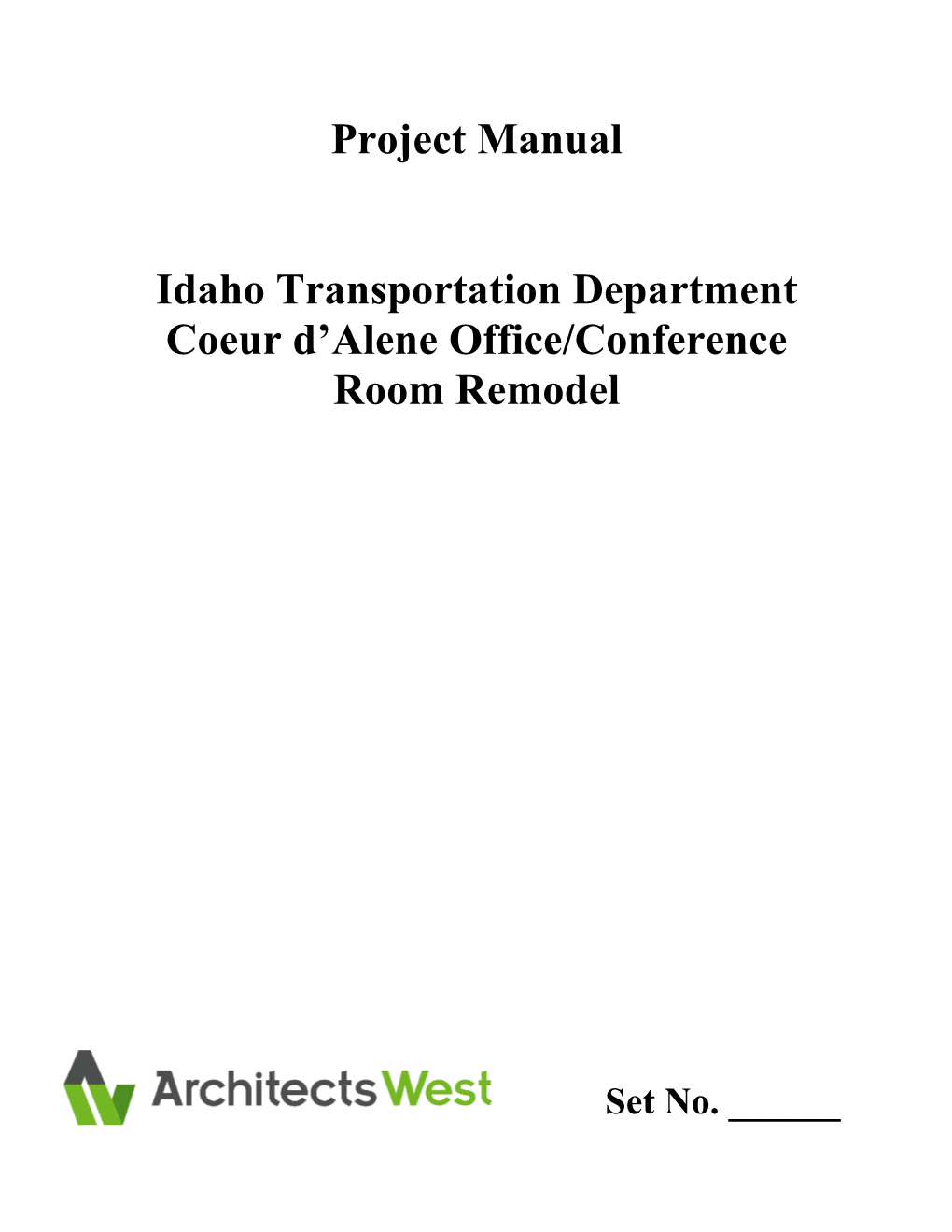 Project Manual Idaho Transportation Department Coeur D'alene Office