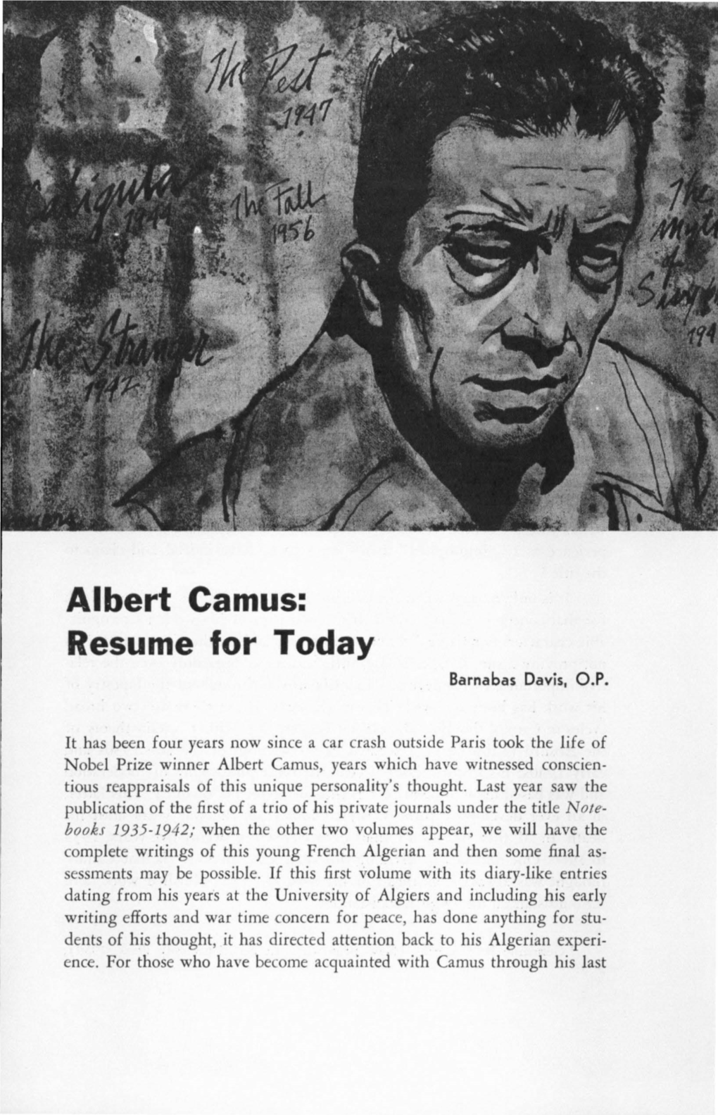 Albert Camus: Resume for Today Barnabas Davis, O.P
