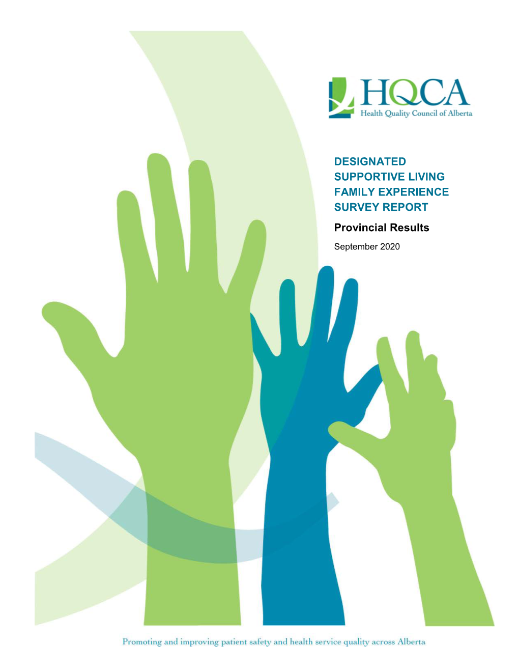 Designated Supportive Living Family Experience Survey Report