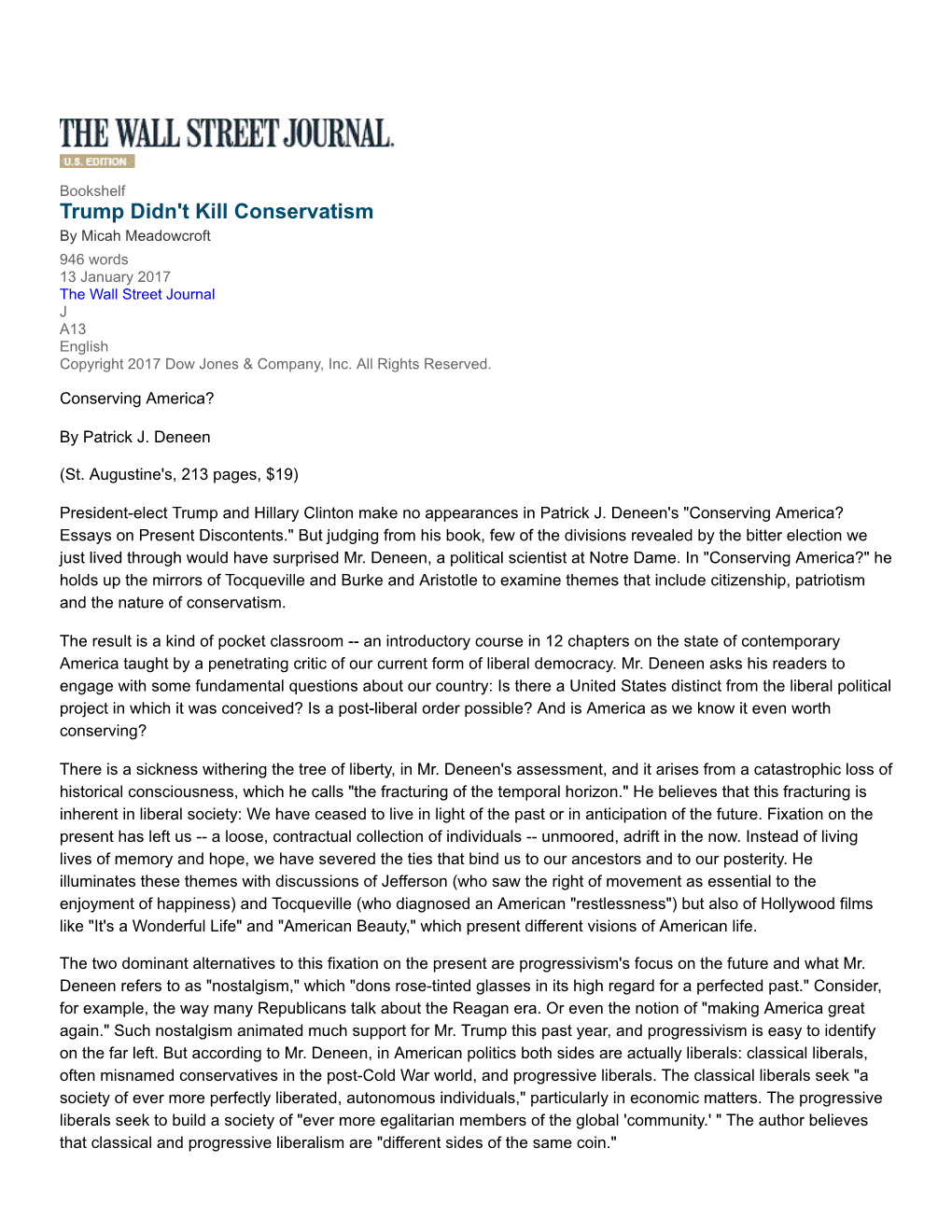 Trump Didn't Kill Conservatism by Micah Meadowcroft 946 Words 13 January 2017 the Wall Street Journal J A13 English Copyright 2017 Dow Jones & Company, Inc