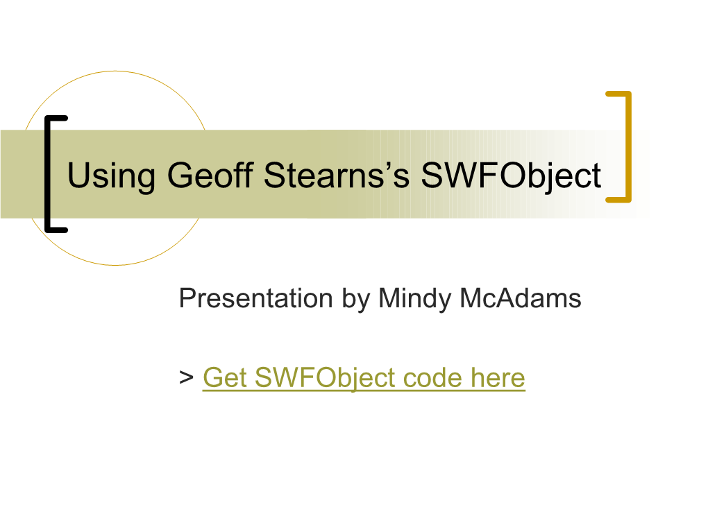 Using Geoff Stearns's Swfobject