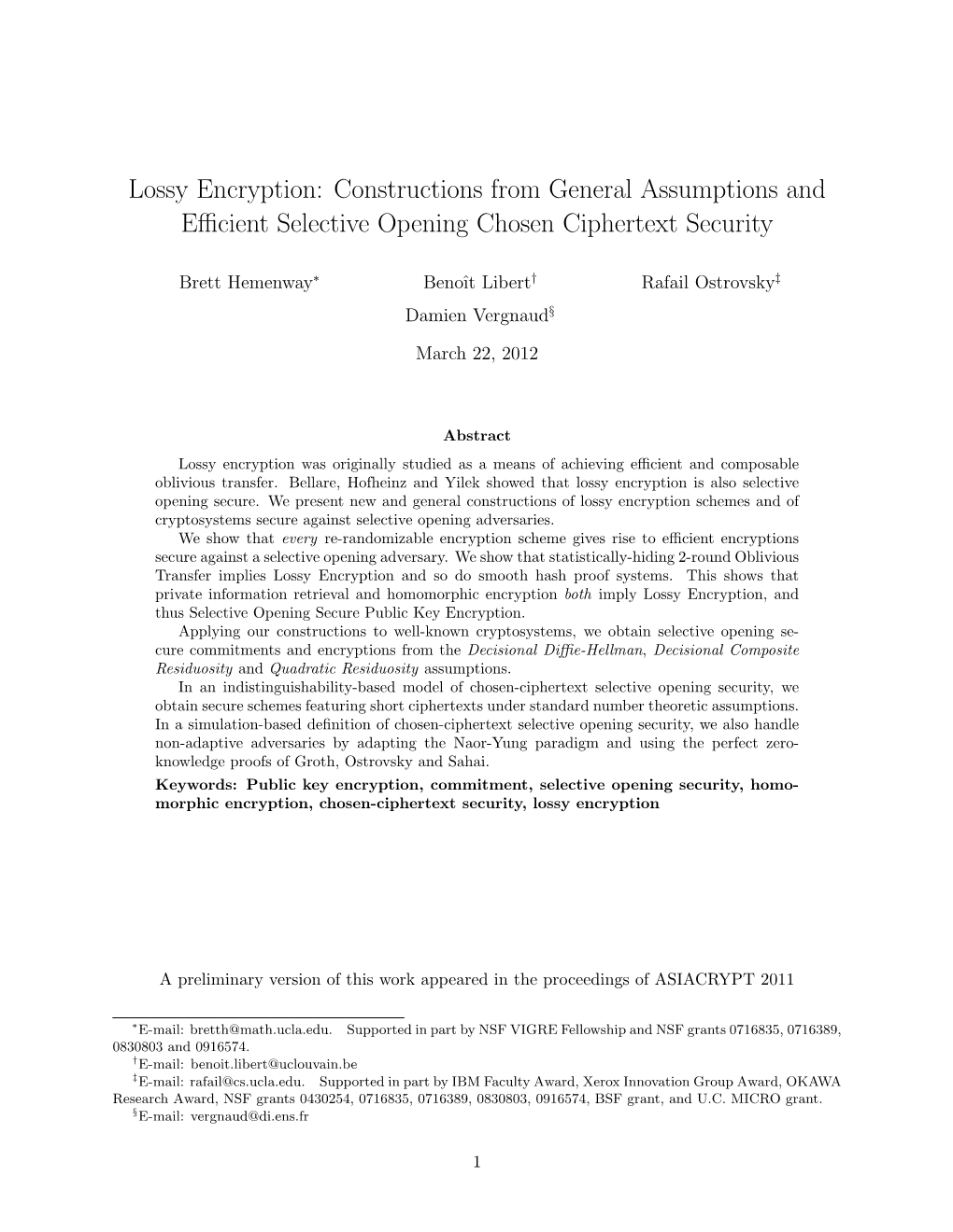 Lossy Encryption: Constructions from General Assumptions and Eﬃcient Selective Opening Chosen Ciphertext Security