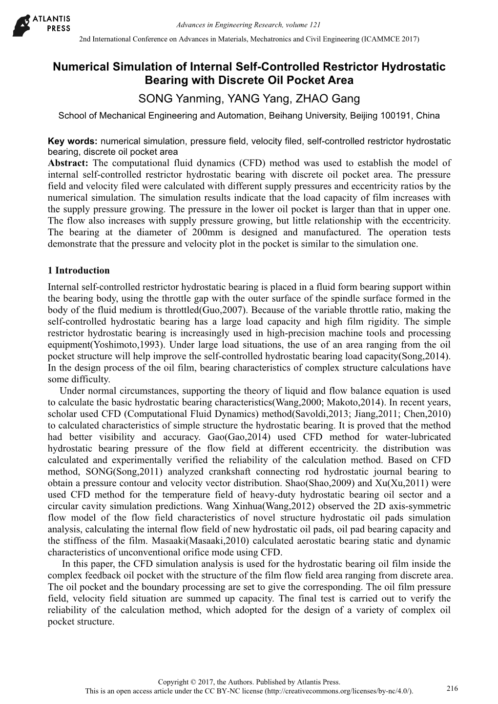 Numerical Simulation of Internal Self-Controlled Restrictor Hydrostatic Bearing with Discrete Oil Pocket Area SONG Yanming, YANG