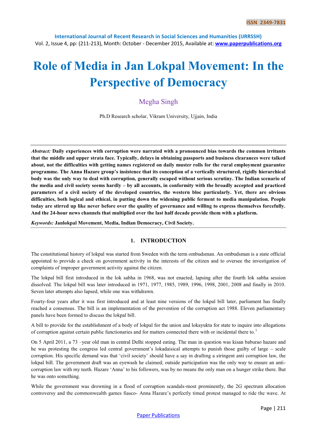 Role of Media in Jan Lokpal Movement: in the Perspective of Democracy