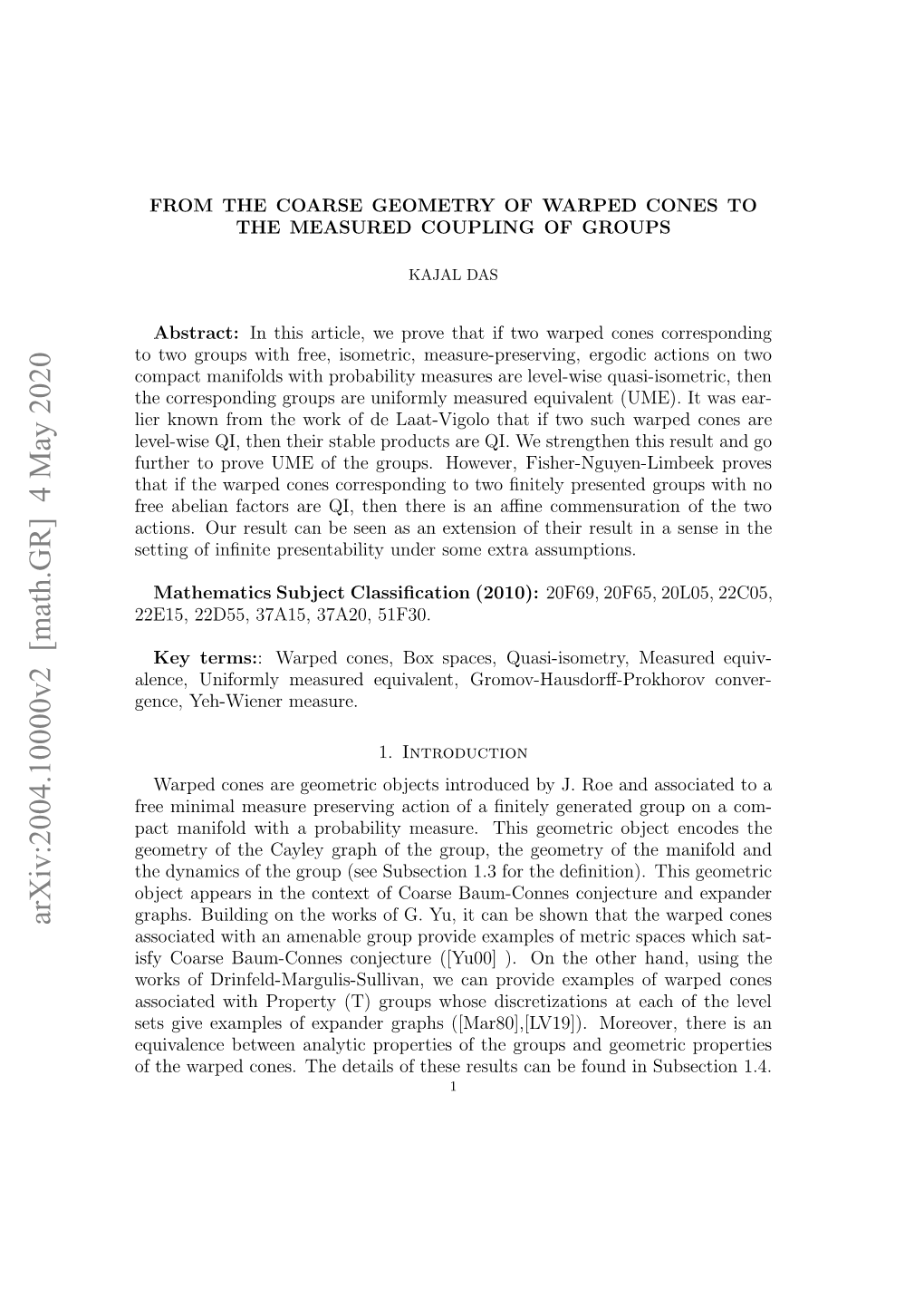 Arxiv:2004.10000V2 [Math.GR] 4 May 2020 Ftewre Oe.Tedtiso Hs Eut a Efudi Su in Found Be Can Results These of Geomet Details and the Groups Cones